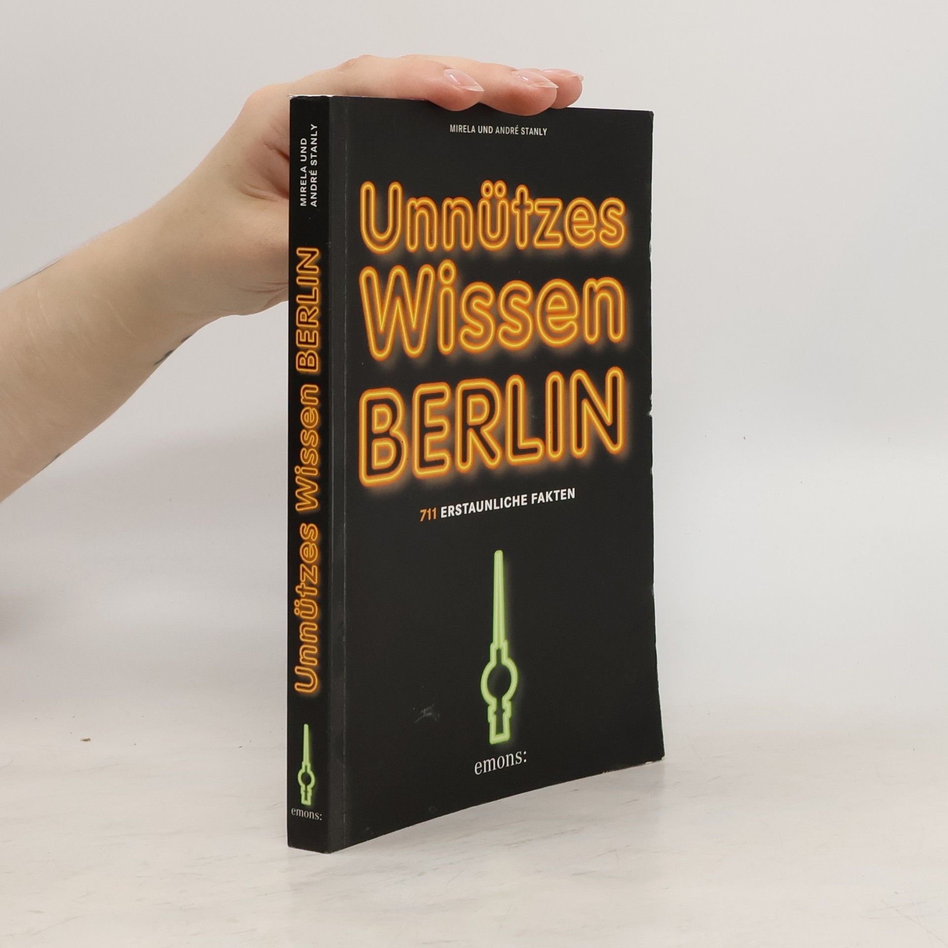 Mirela Stanly Unnützes Wissen - Berlin