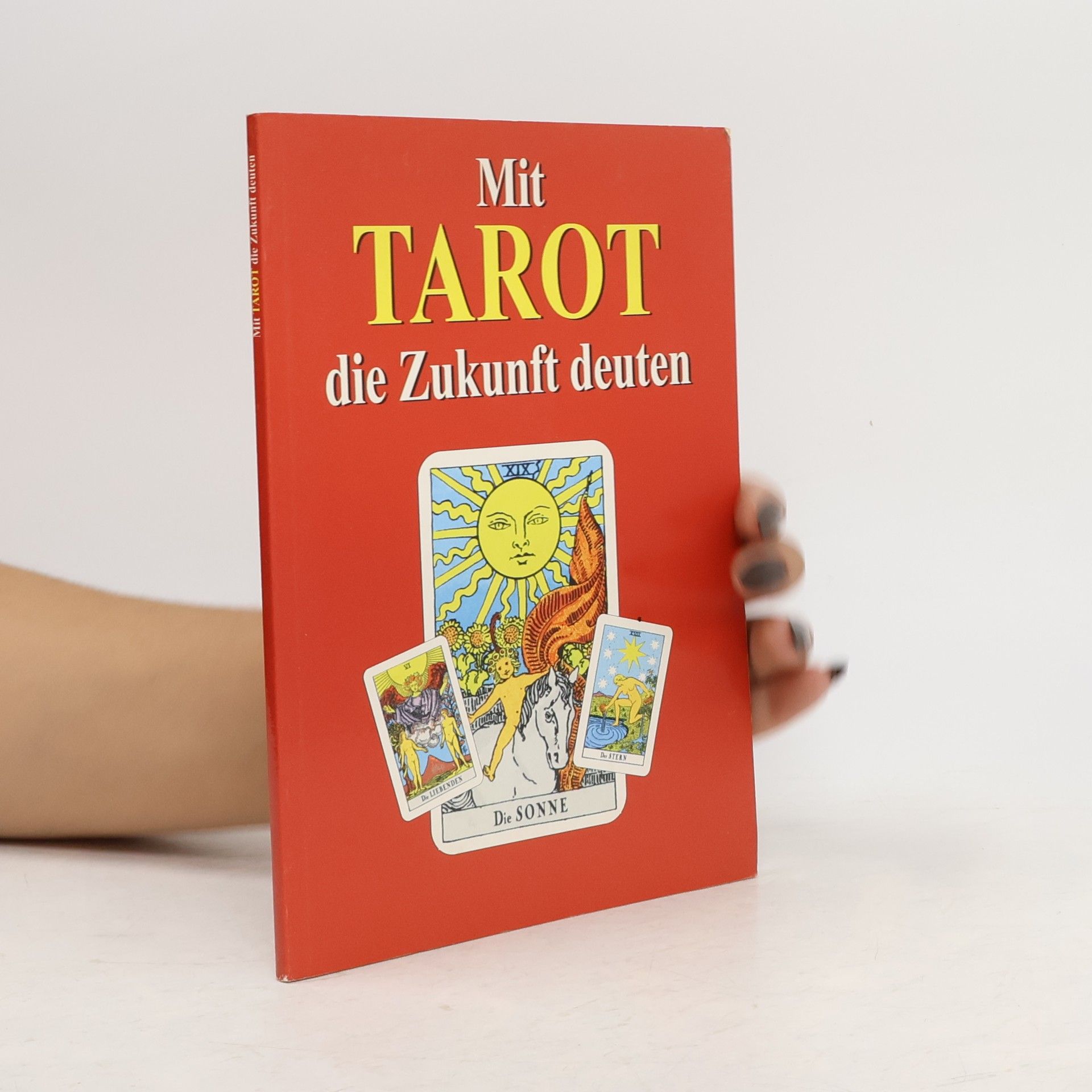 Autores varios Mit Tarot die Zukunft Deuten
