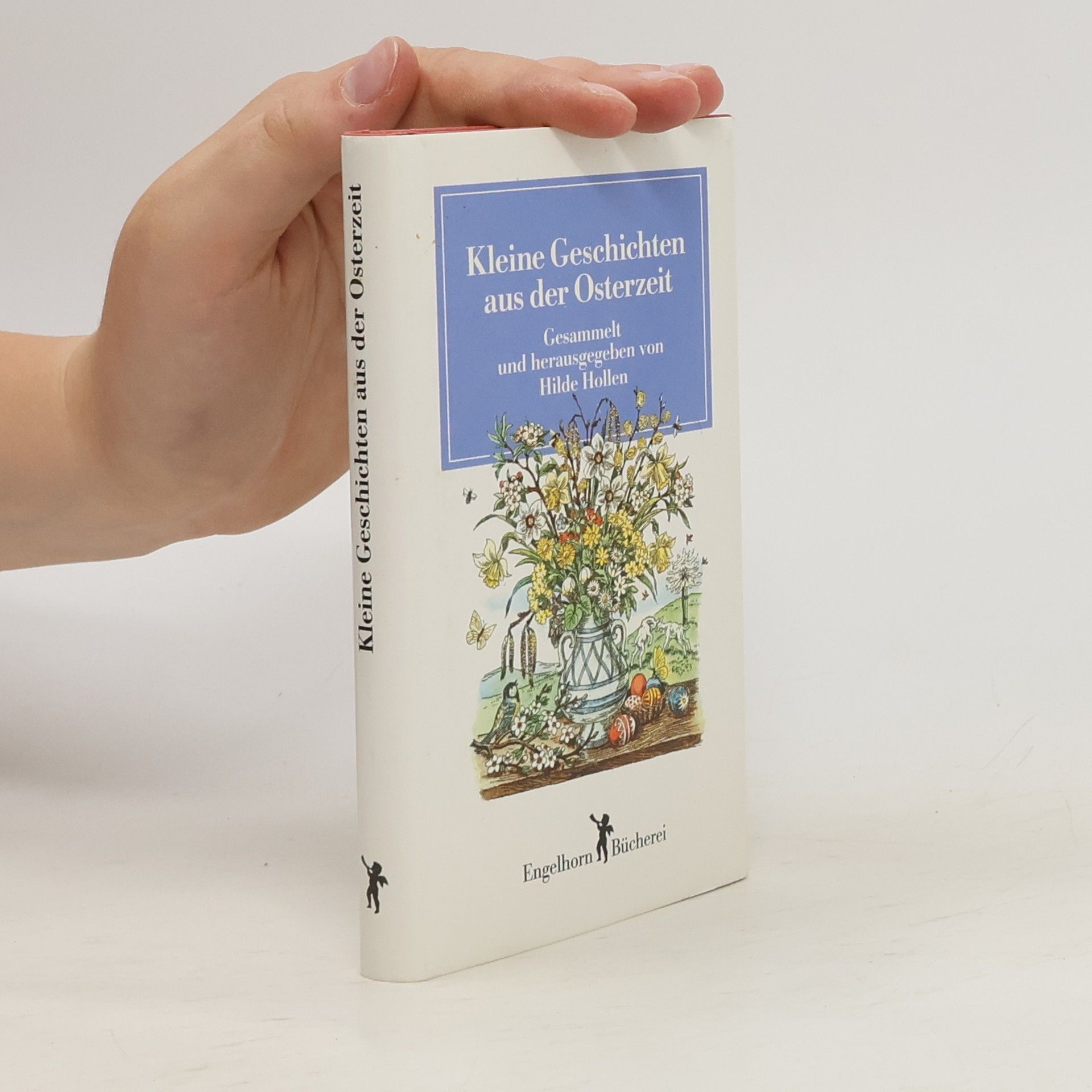 Autorenkollektiv Kleine Geschichten aus der Osterzeit