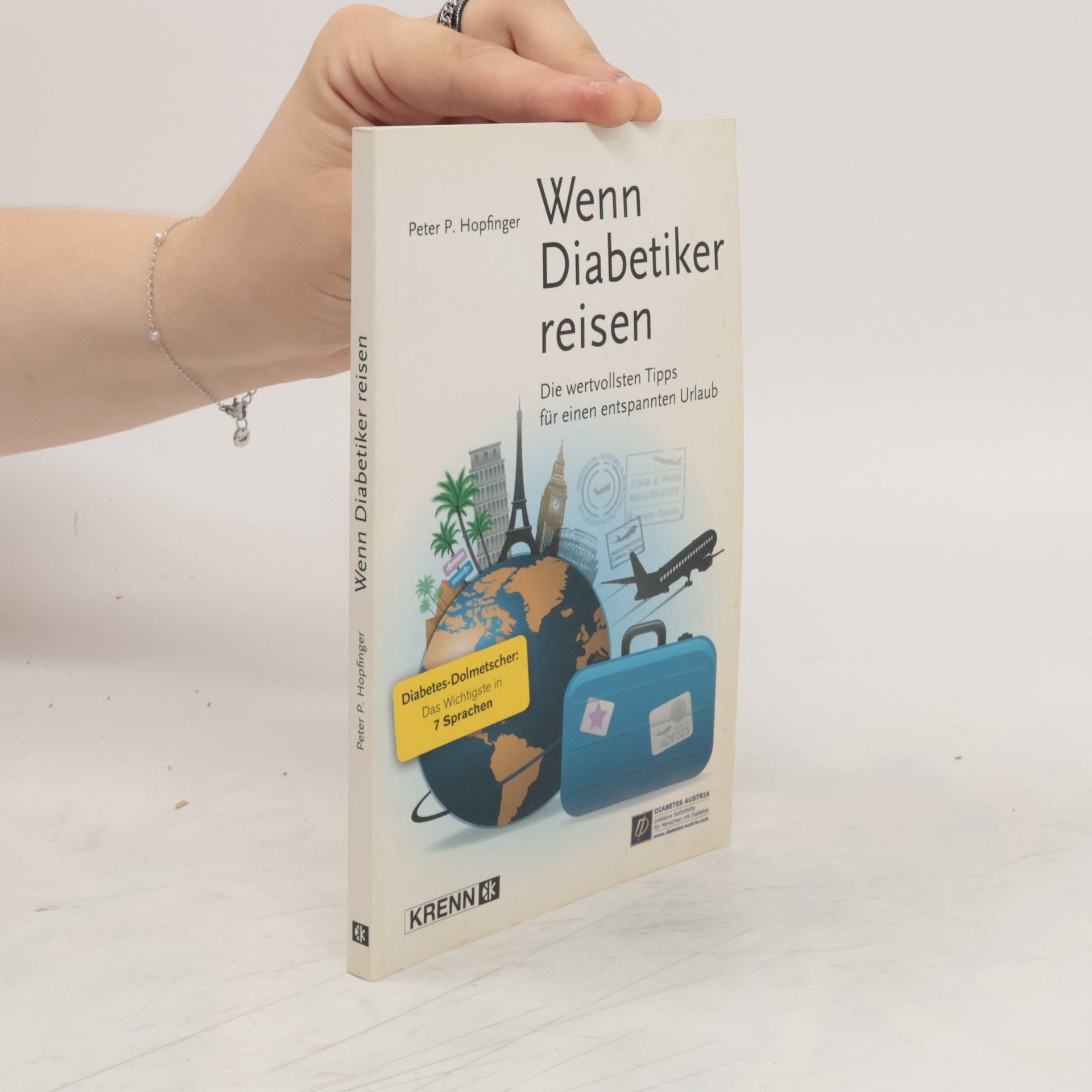 Peter P. Hopfinger Wenn Diabetiker reisen
