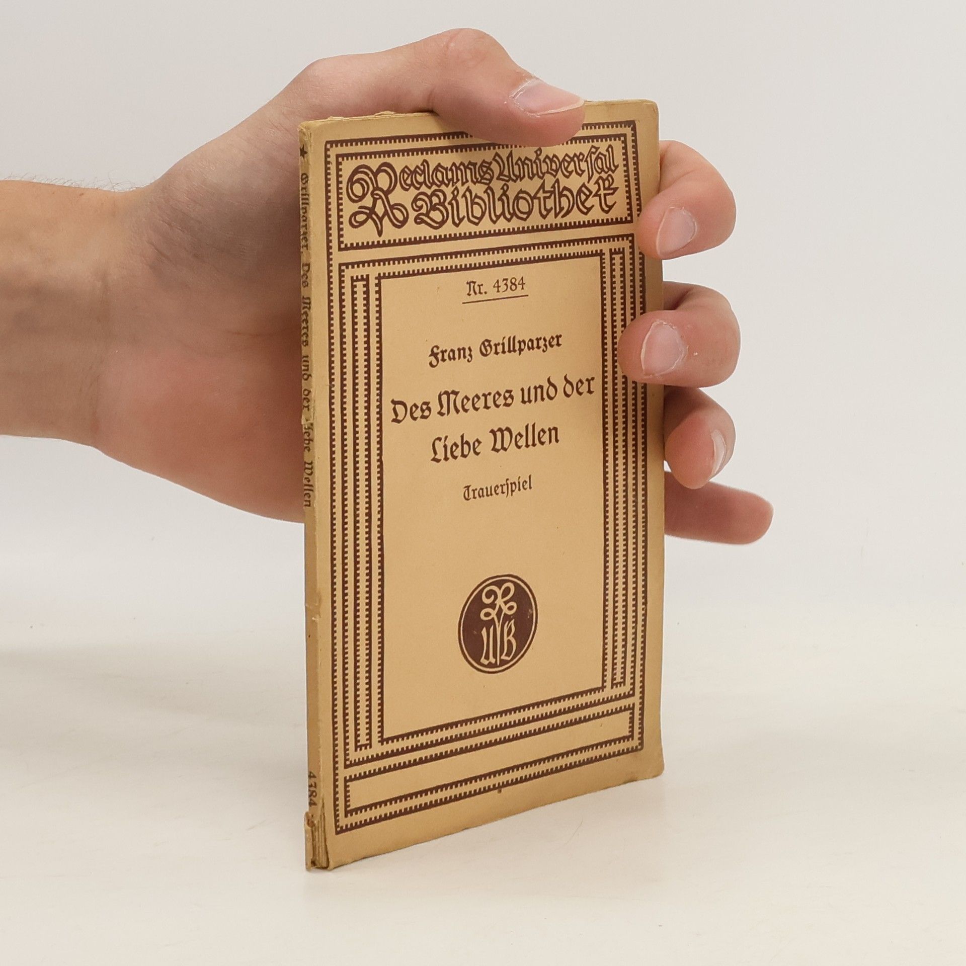 Franz Grillparzer Des Meeres und der Liebe Wellen