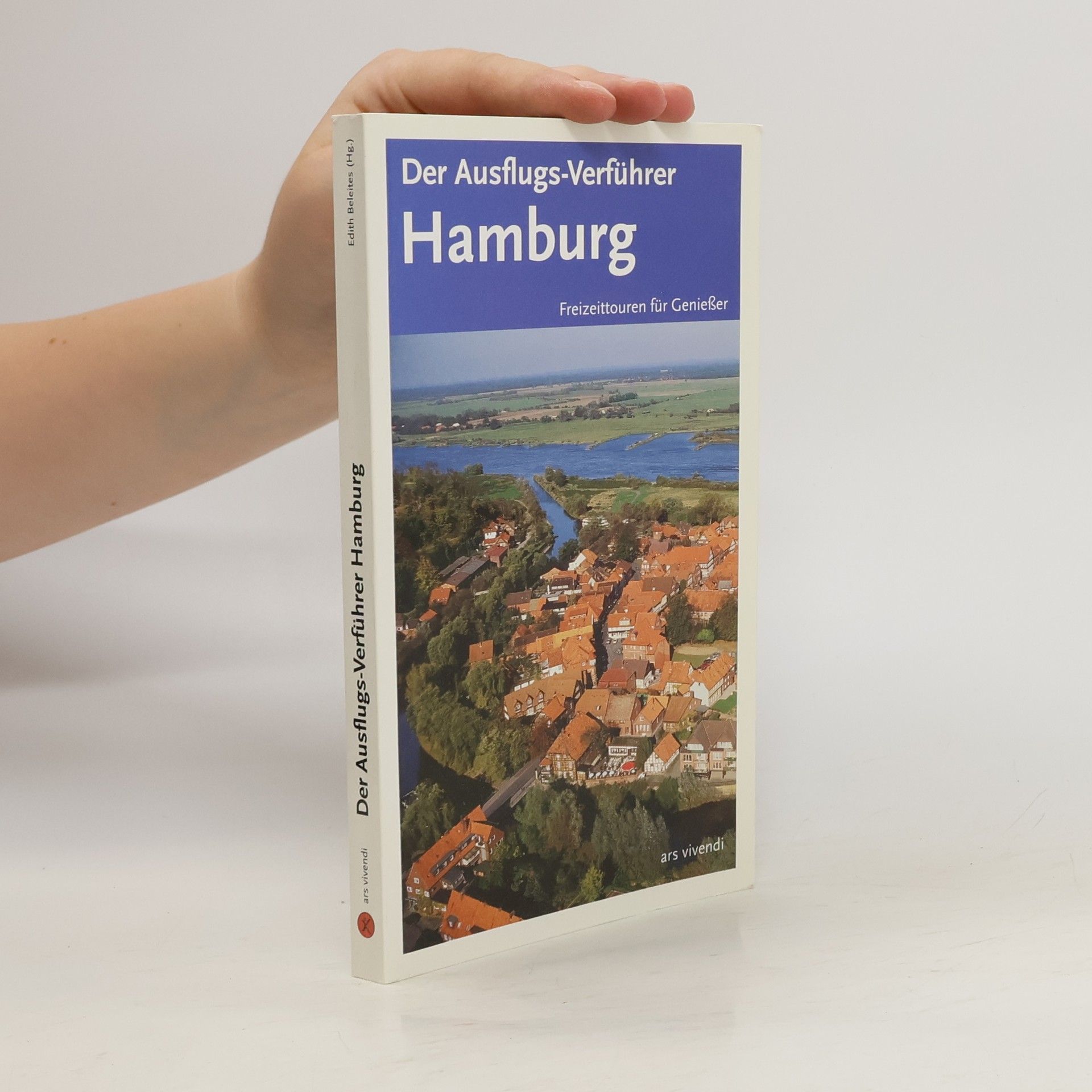 Edith Beleites Der Ausflugs-Verführer Hamburg