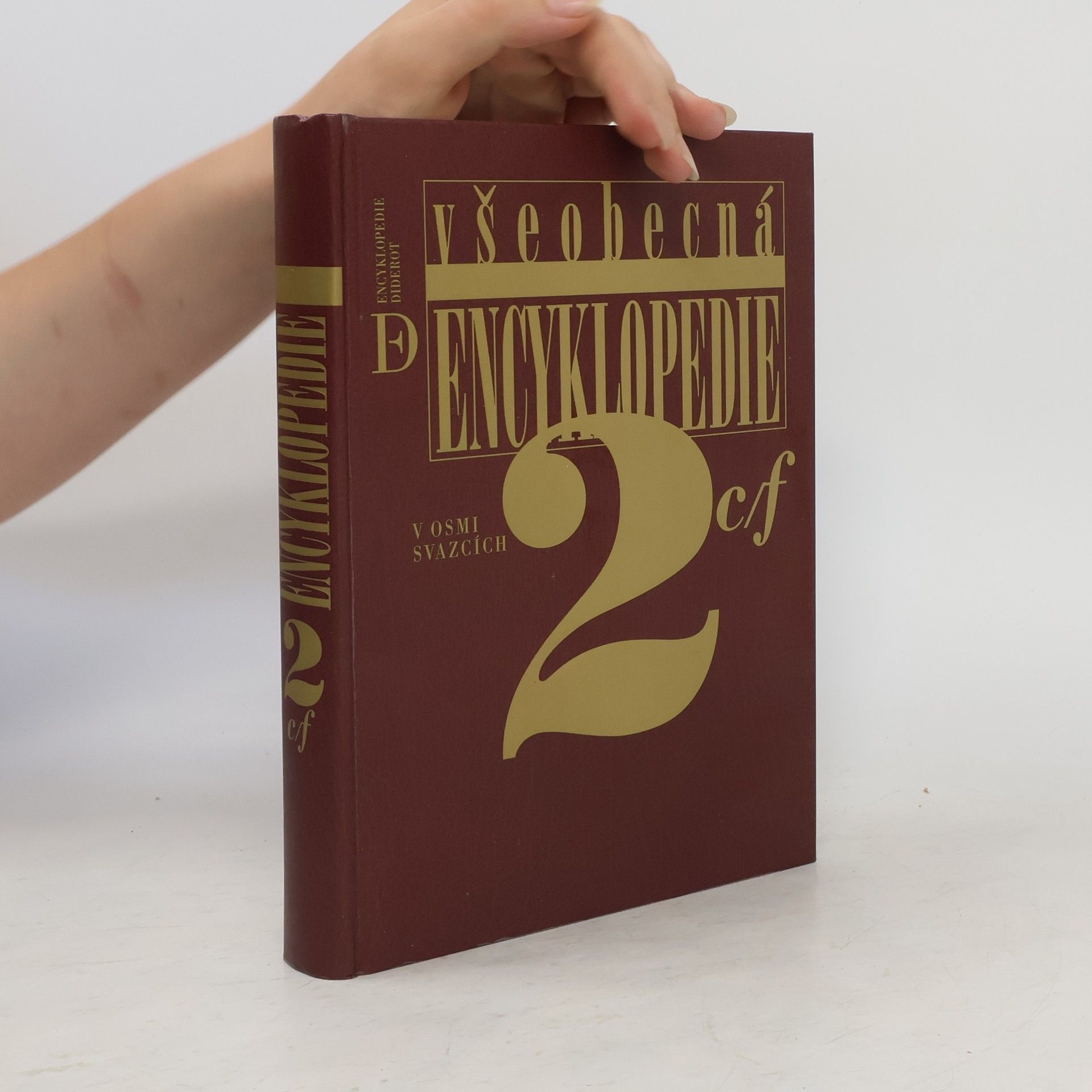 Collectif d'auteurs Všeobecná encyklopedie v osmi svazcích. 2, C - F