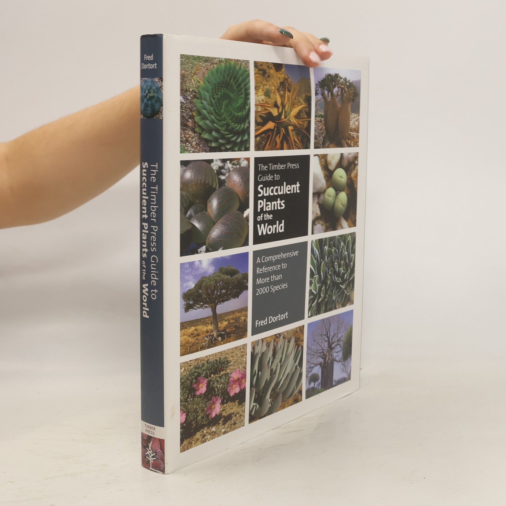 Fred Dortort Timber Press Guide to Succulent Plants of the World