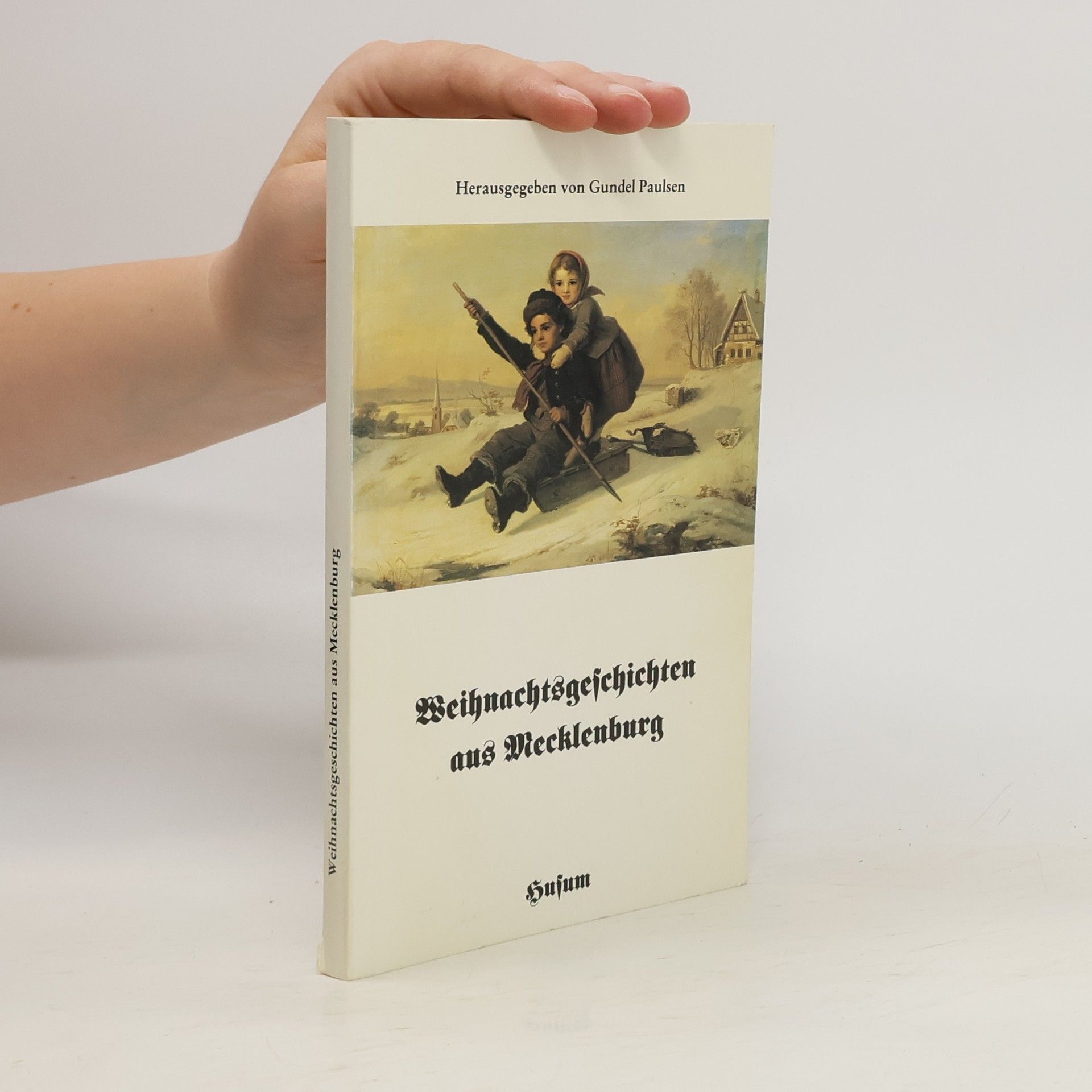 Gundel Paulsen Weihnachtsgeschichten aus Mecklenburg