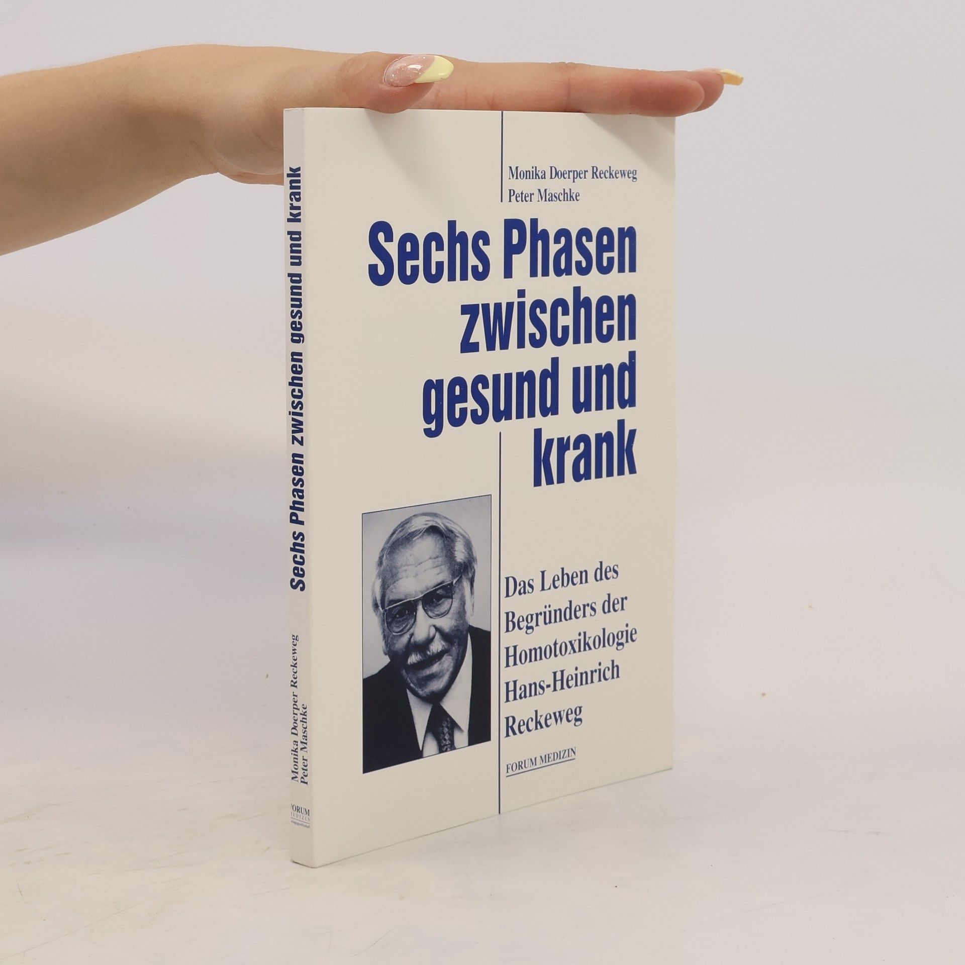 Monika Doerper Reckeweg Sechs Phasen zwischen gesund und krank