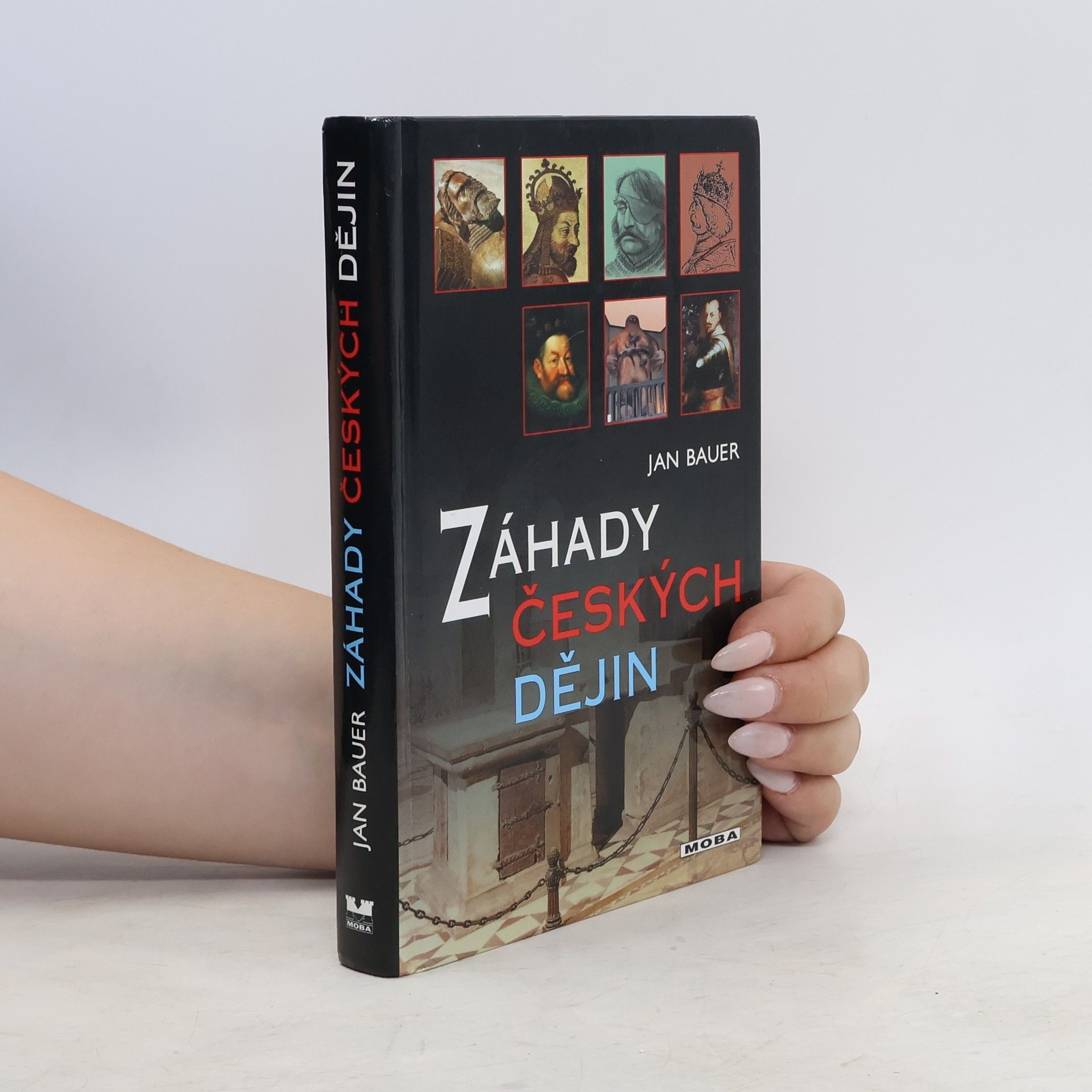 Jan Bauer Záhady českých dějin