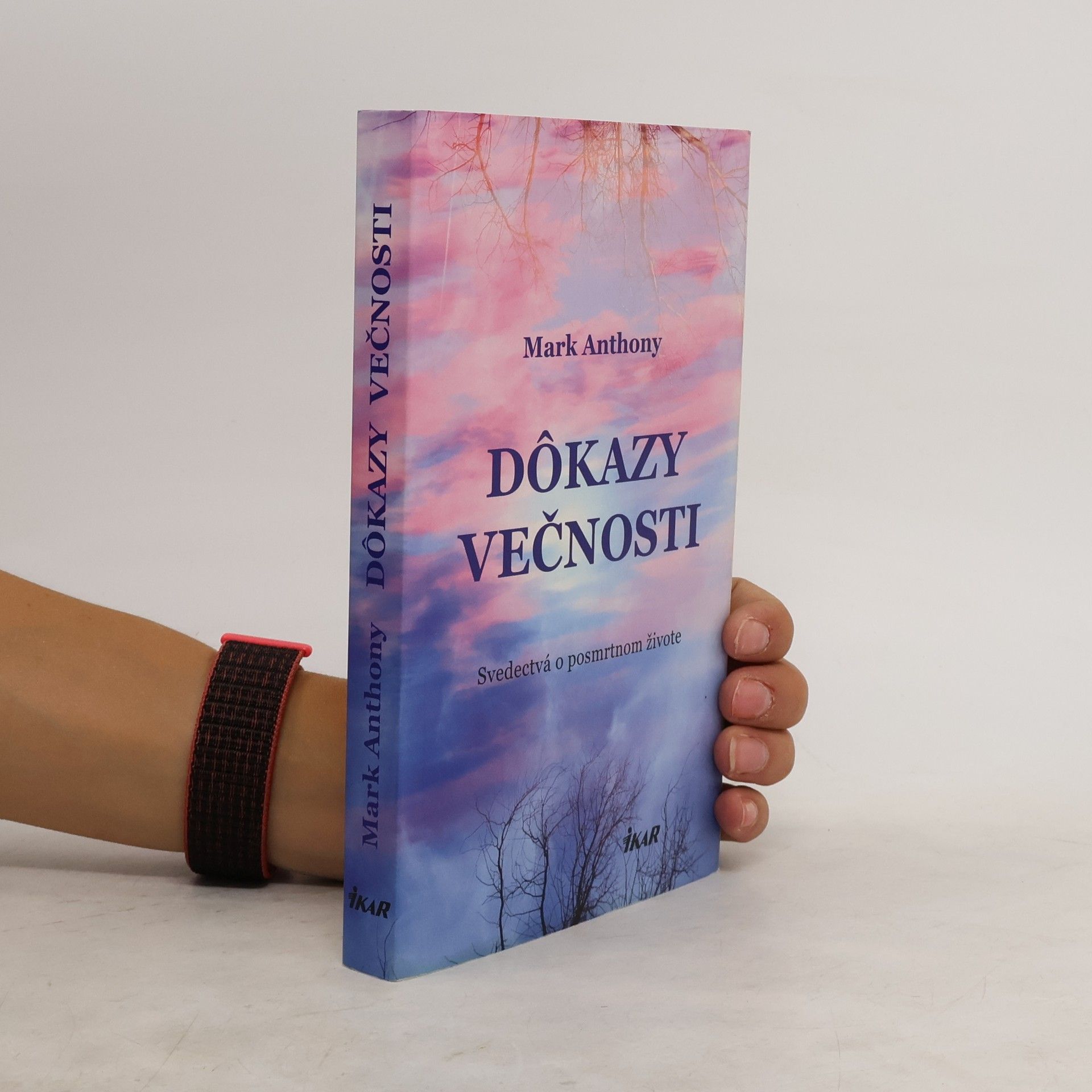 mark Anthony Dôkazy večnosti
