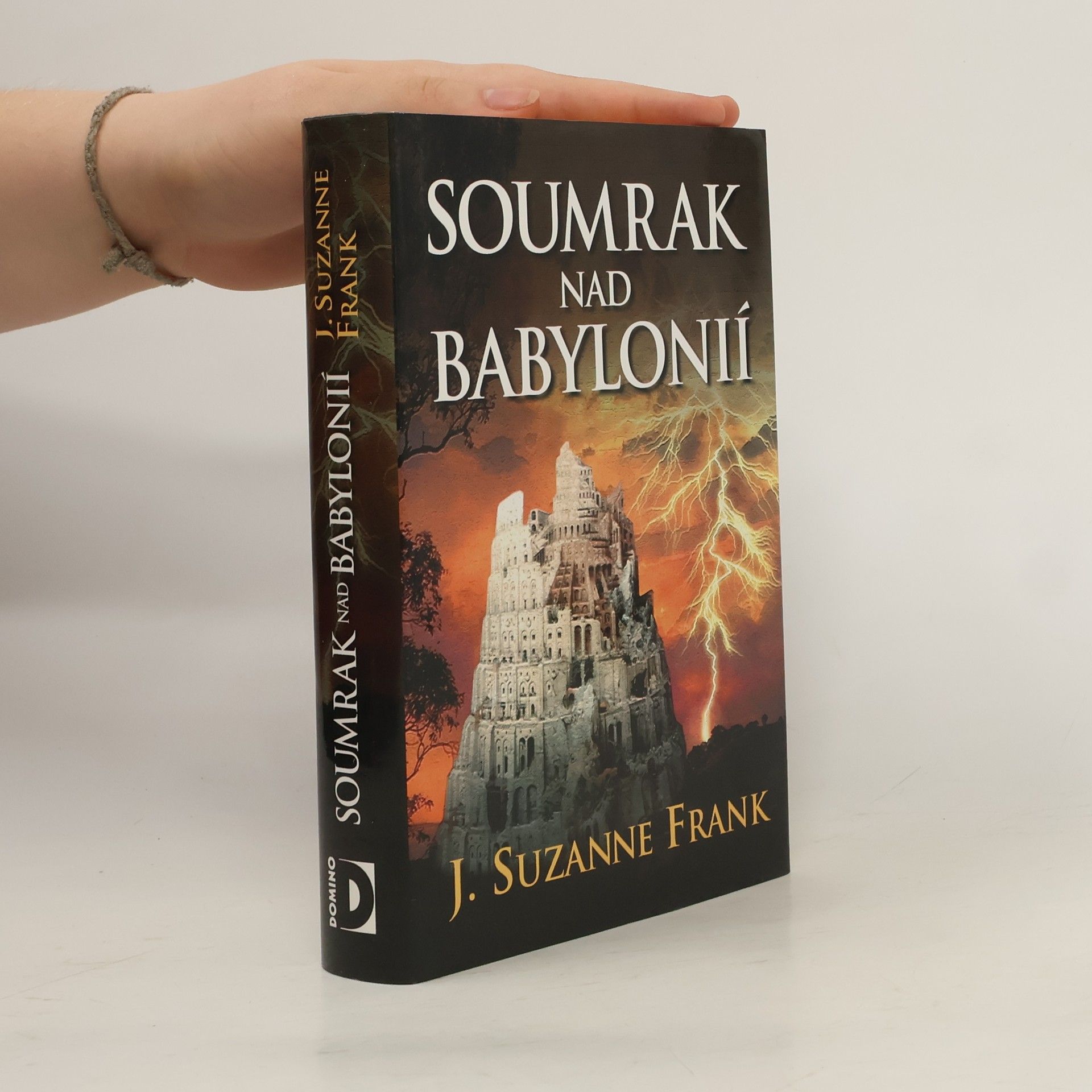 J. Suzanne Frank Soumrak nad Babylonií