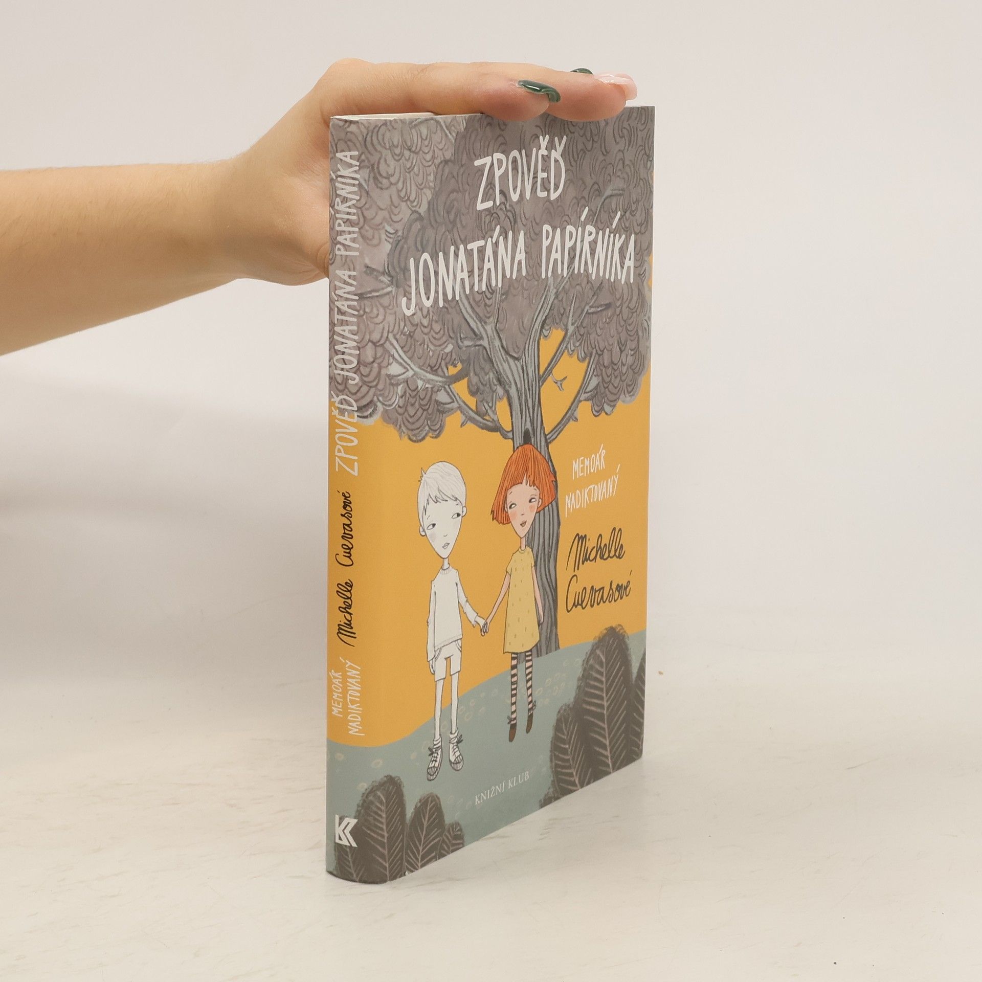Michelle Cuevas Zpověď Jonatána Papírníka