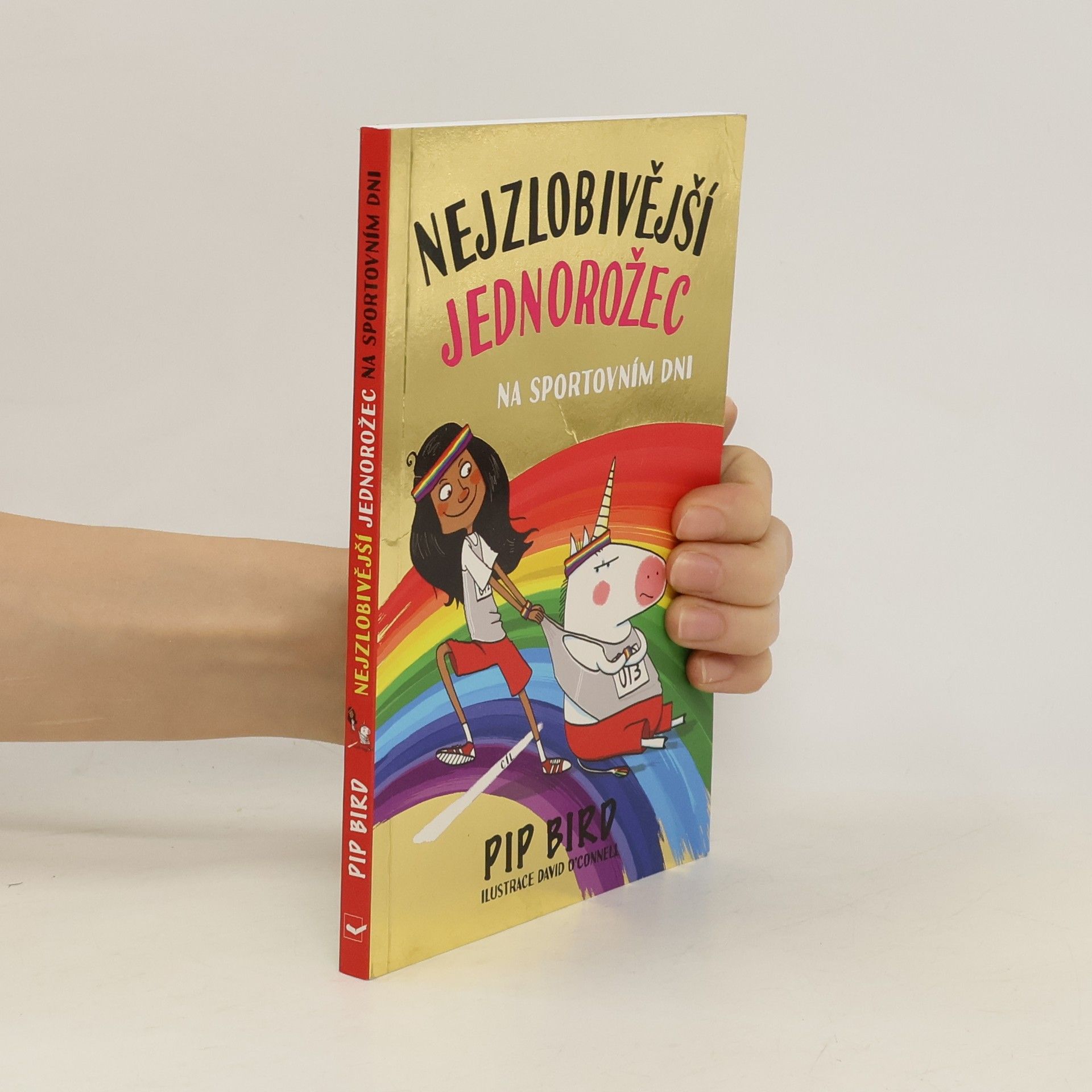 Pip Bird Nejzlobivější jednorožec na sportovním dni