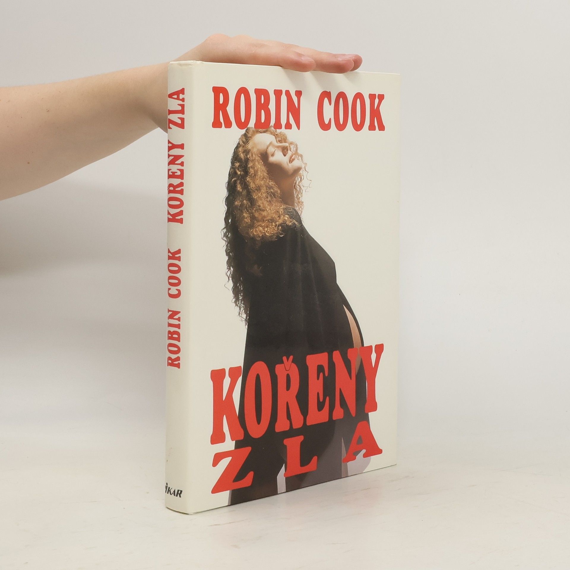 Robin Cook Kořeny zla
