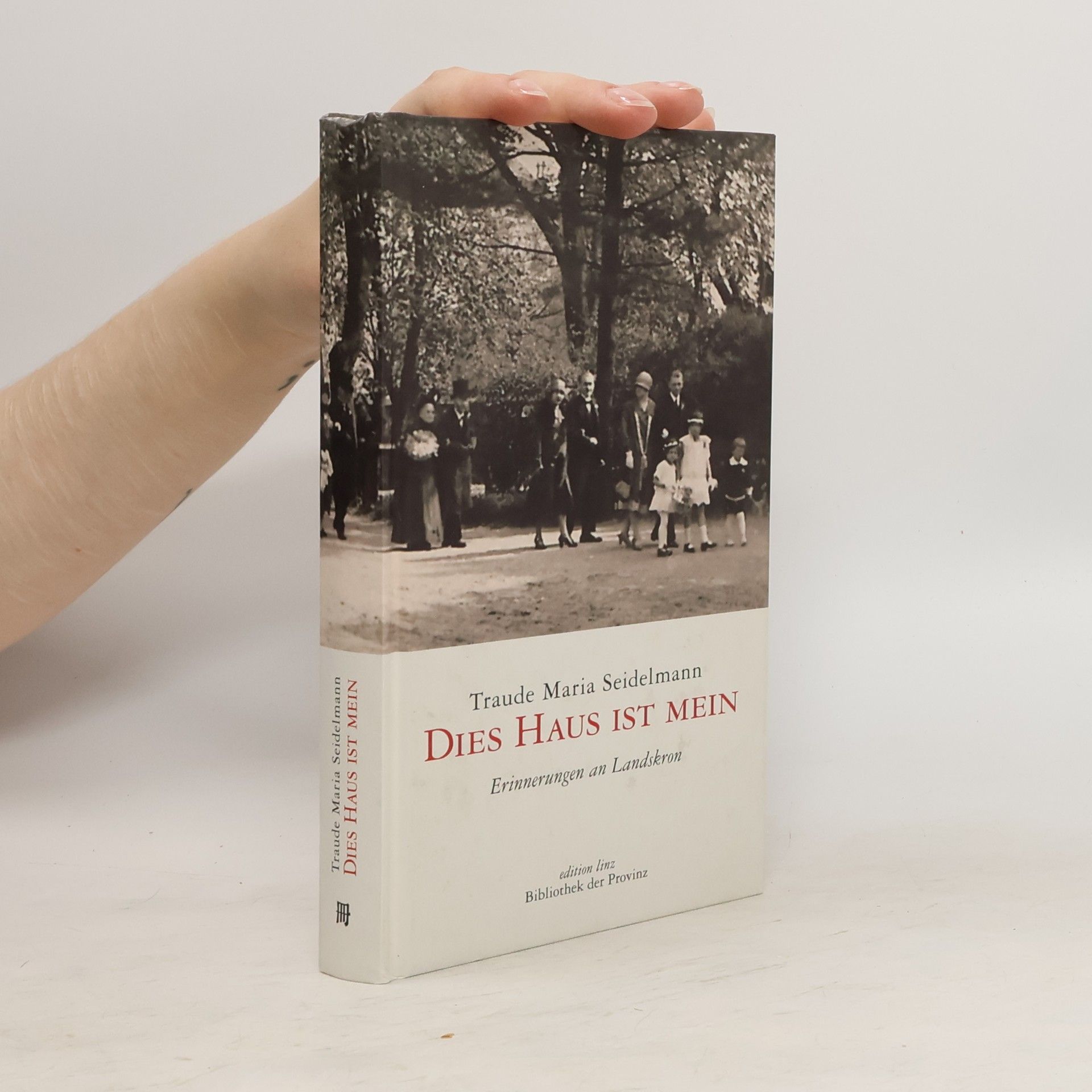 Traude Maria Seidelmann Dies Haus ist mein