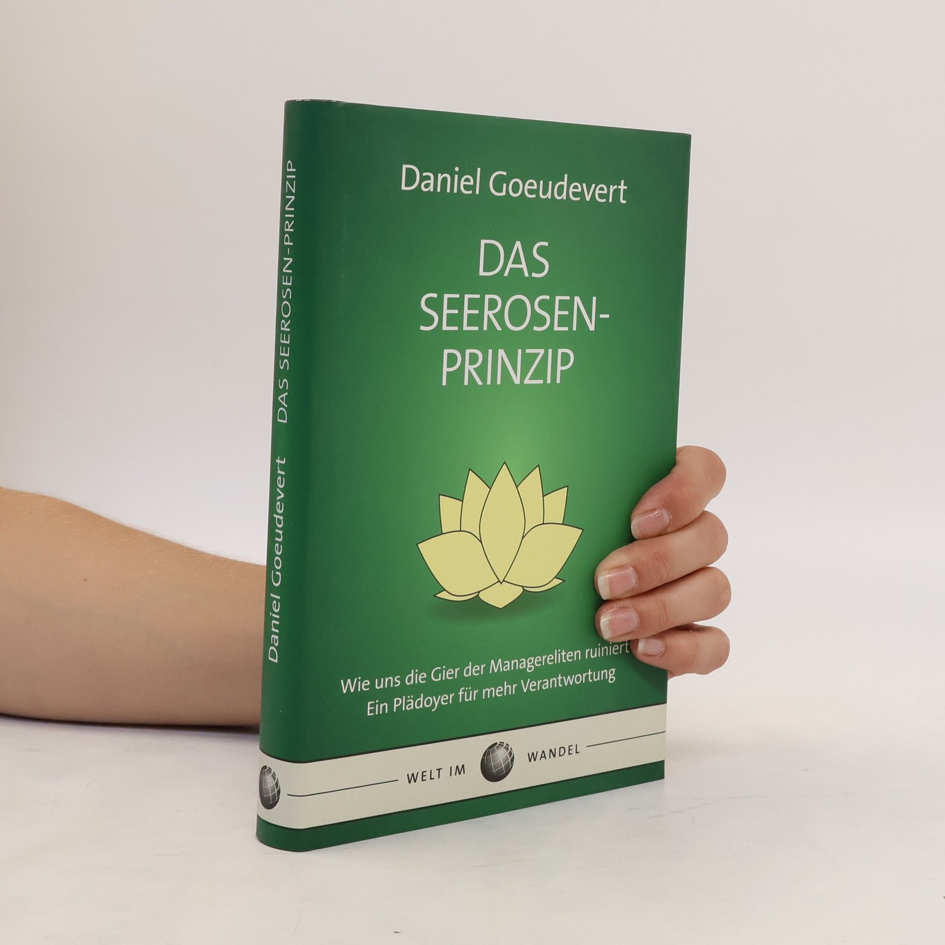 Daniel Goeudevert Das Seerosen-Prinzip