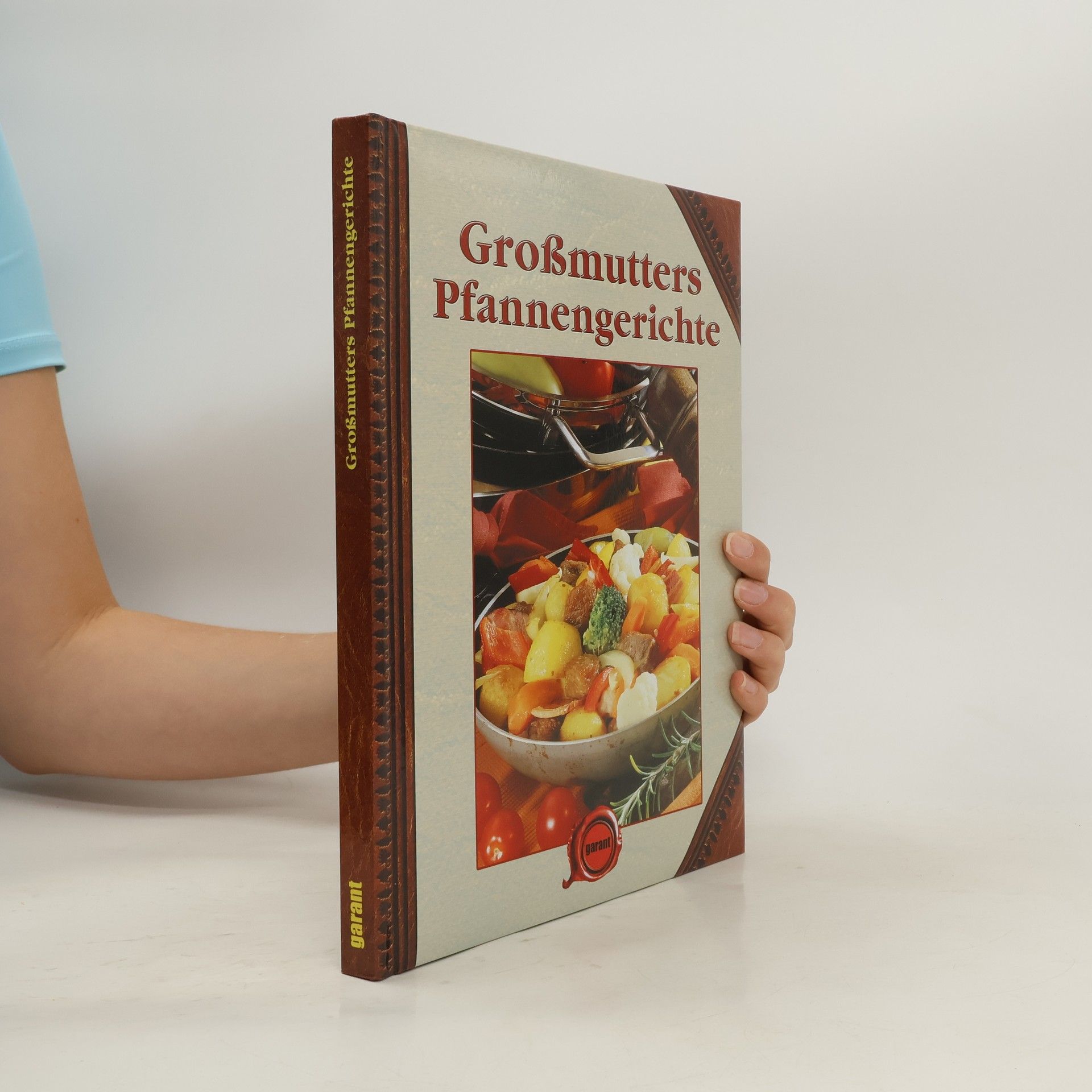 Autorenkollektiv Großmutters Pfannengerichte