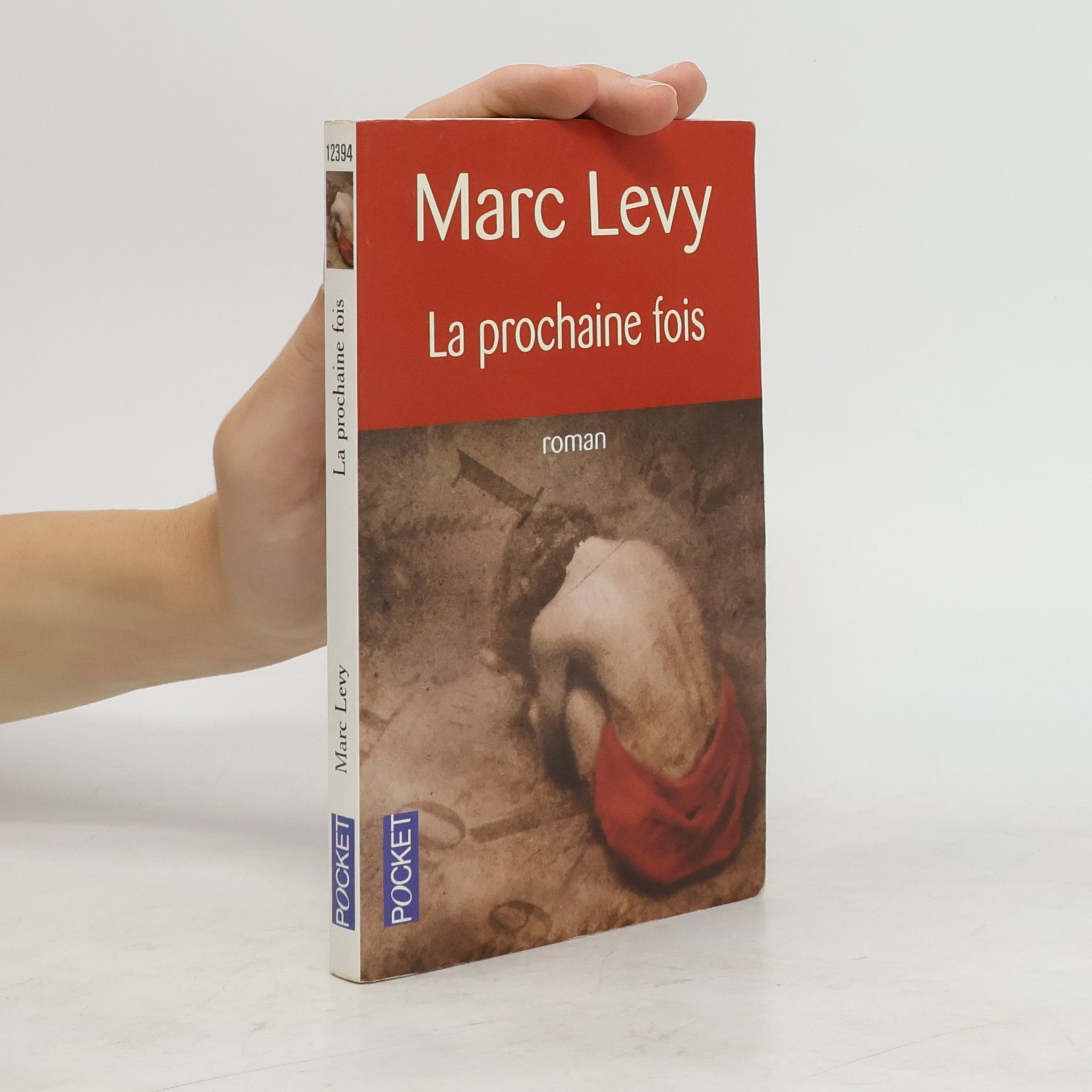 Marc Lévy La prochaine fois