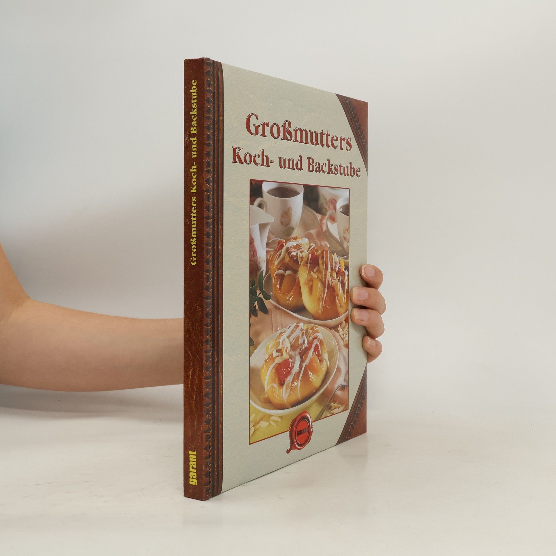 Autorenkollektiv Großmutters Koch- und Backstube