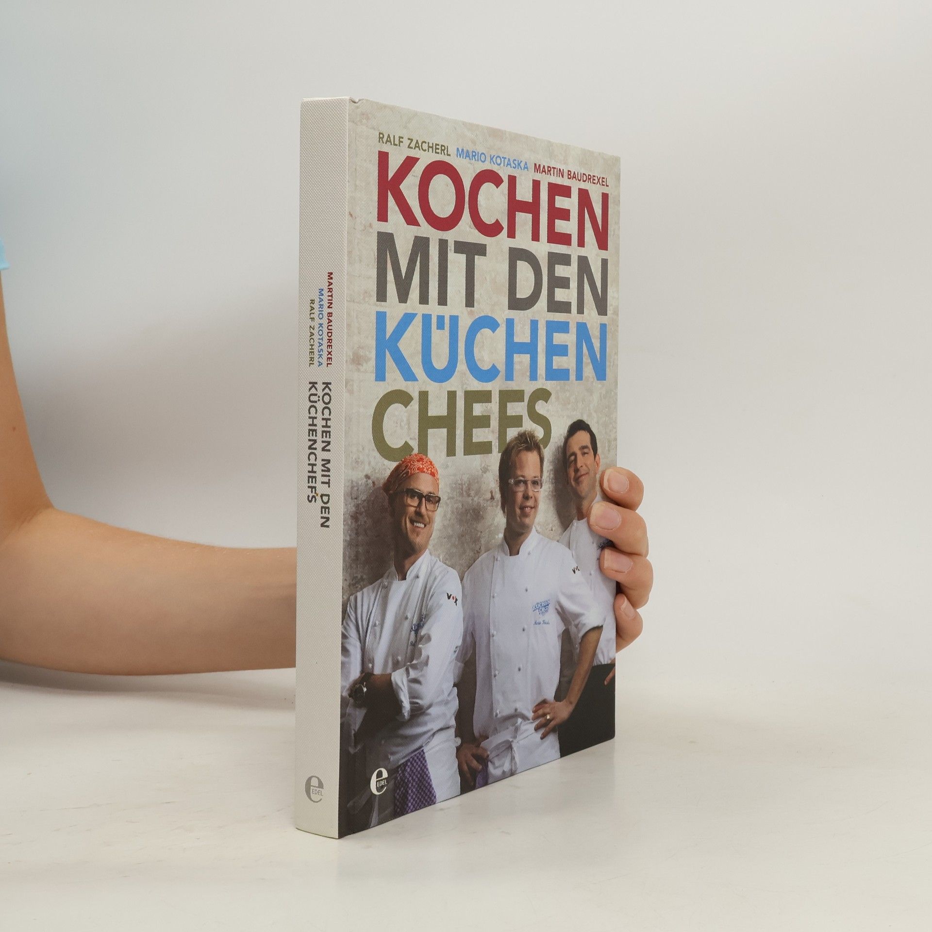 Ralf Zacherl Kochen mit den Küchenchefs