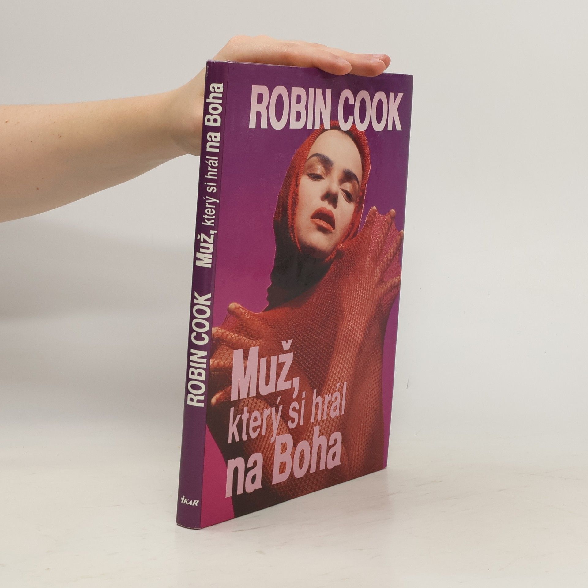 Robin Cook Muž, ktorý sa hral na Boha