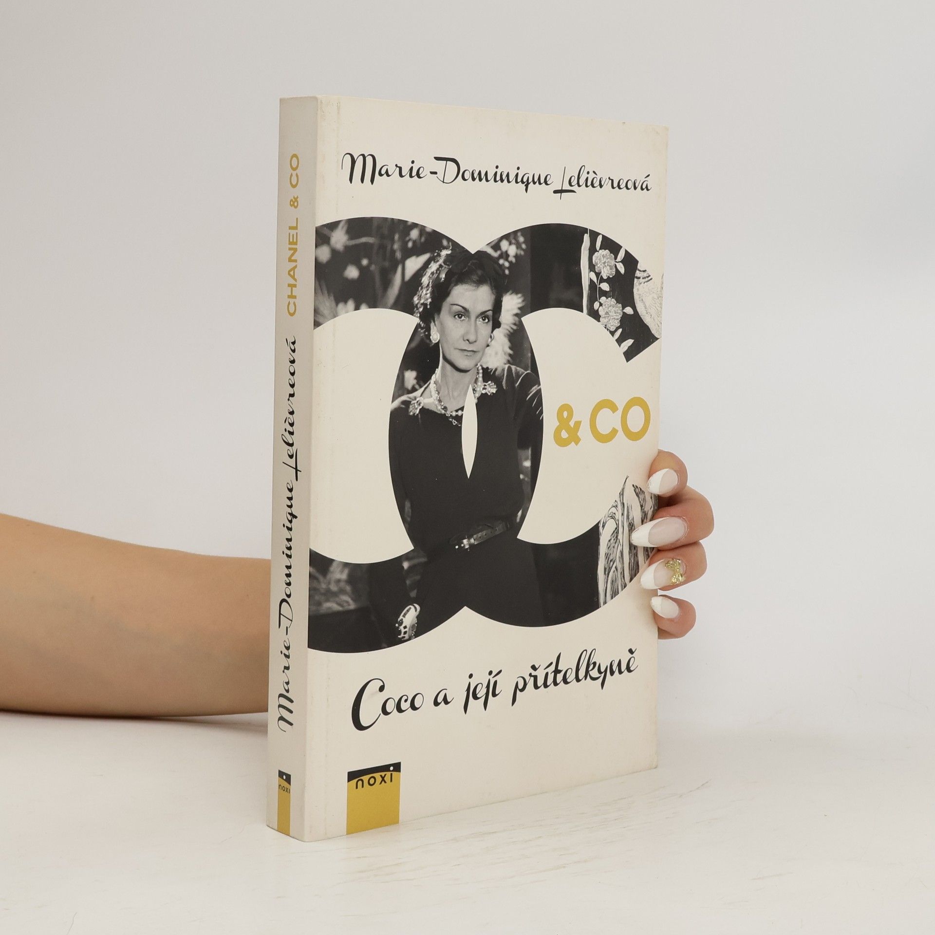 Marie-Dominique Lelièvre Chanel & Co : Coco a její přítelkyně