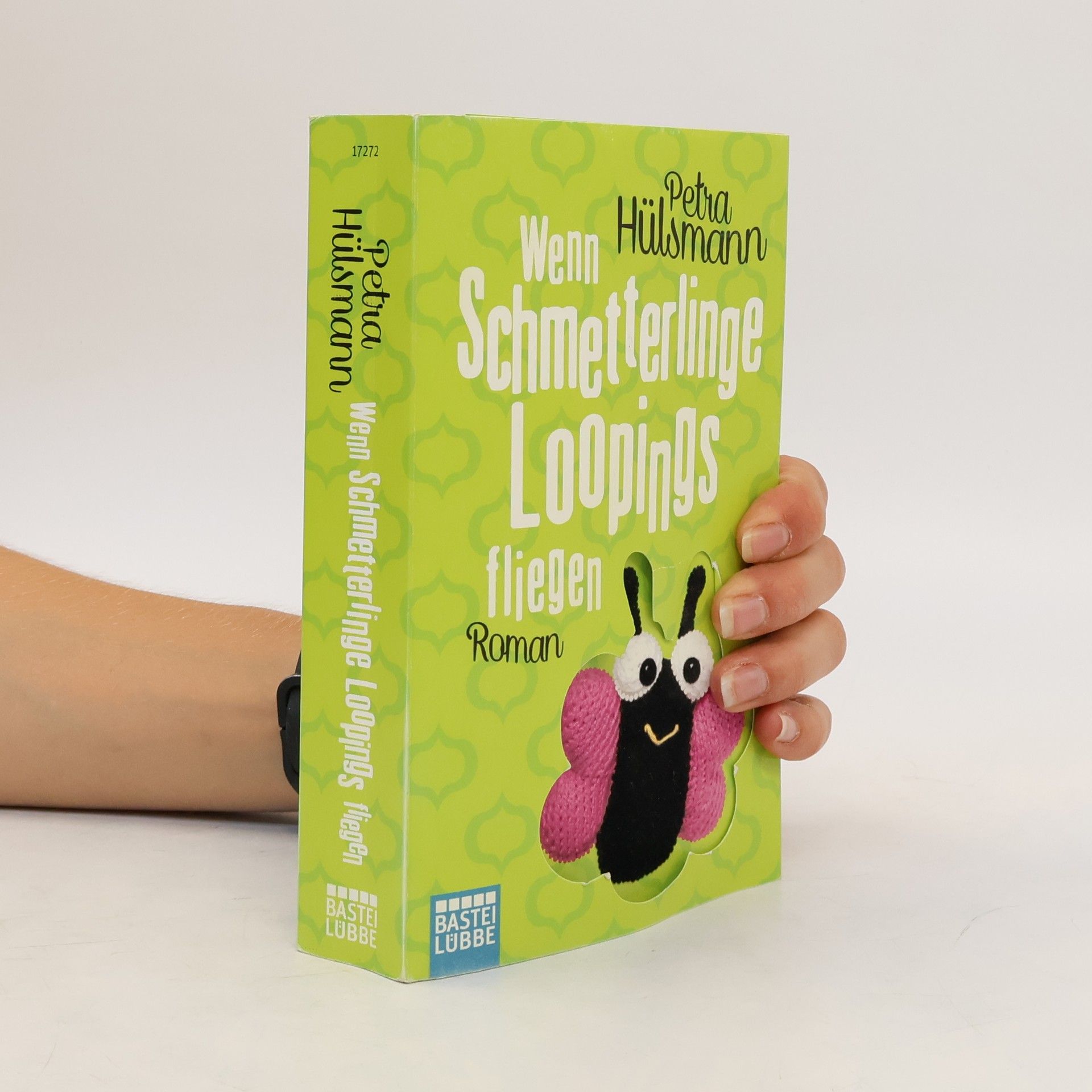 Petra Hülsmann Wenn Schmetterlinge Loopings fliegen