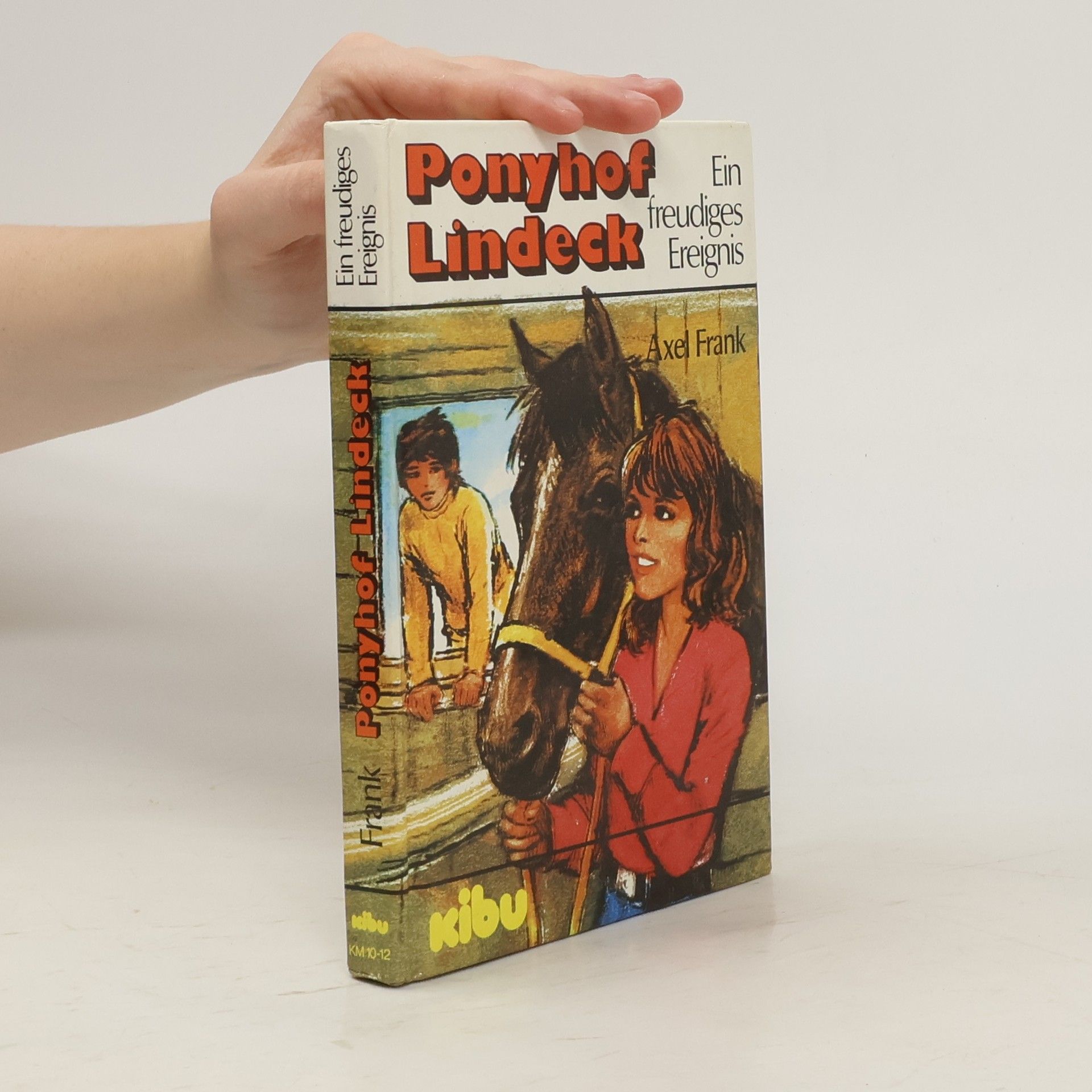 Axel Frank Ponyhof Lindeck. Ein freudiges Ereignis
