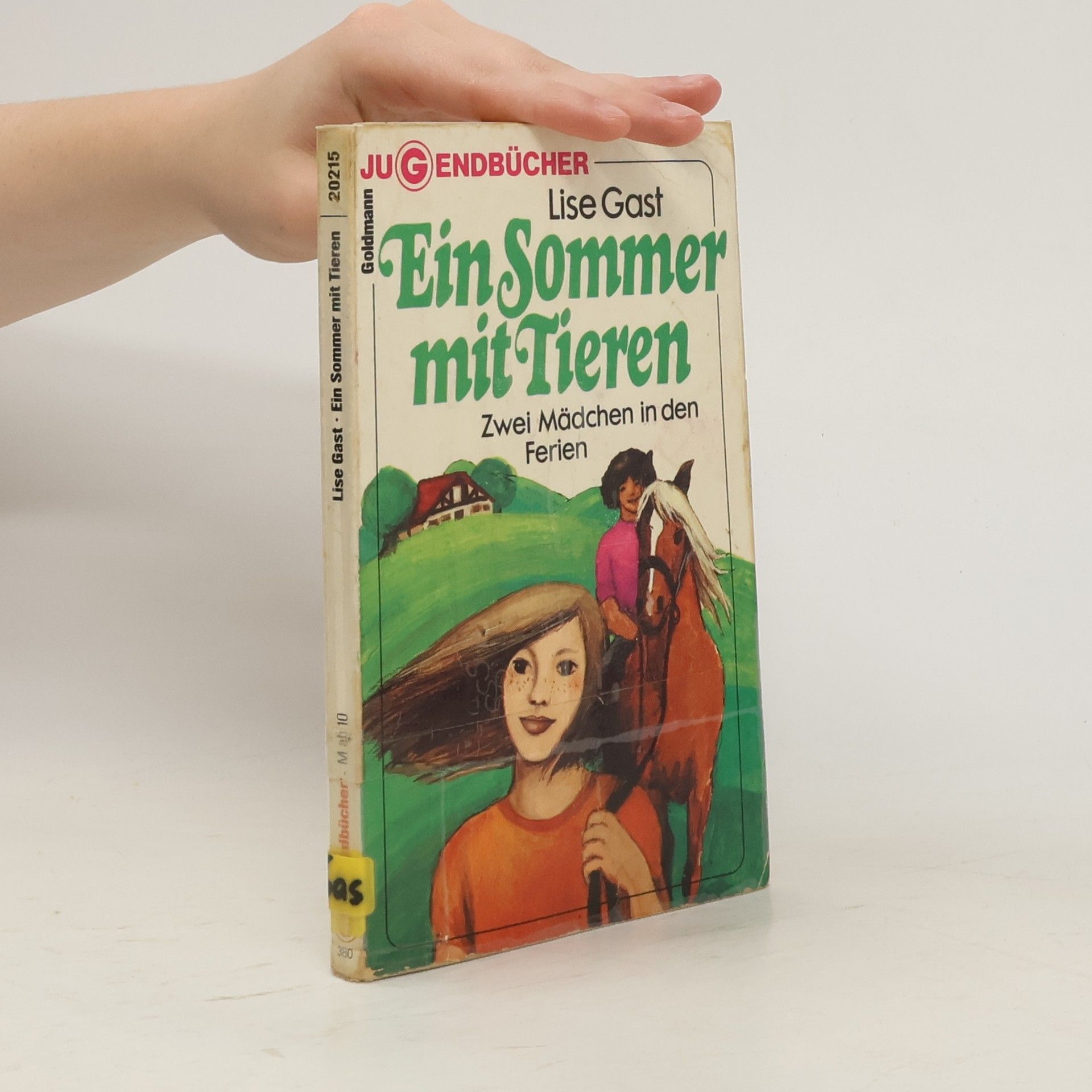 Lise Gast Ein Sommer mit Tieren