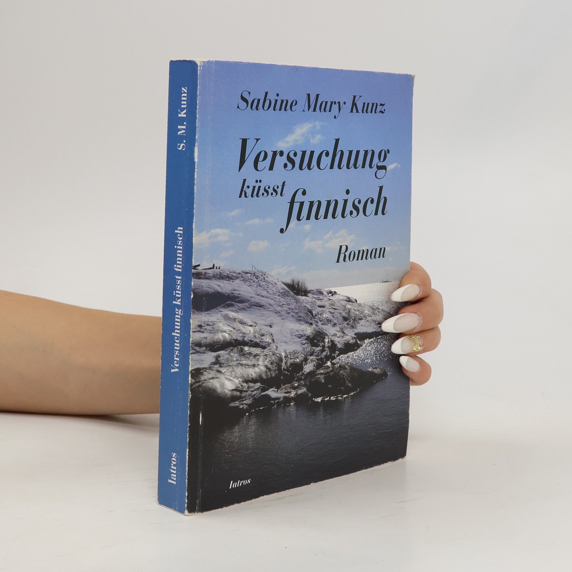 Sabine Mary Kunz Versuchung küsst finnisch