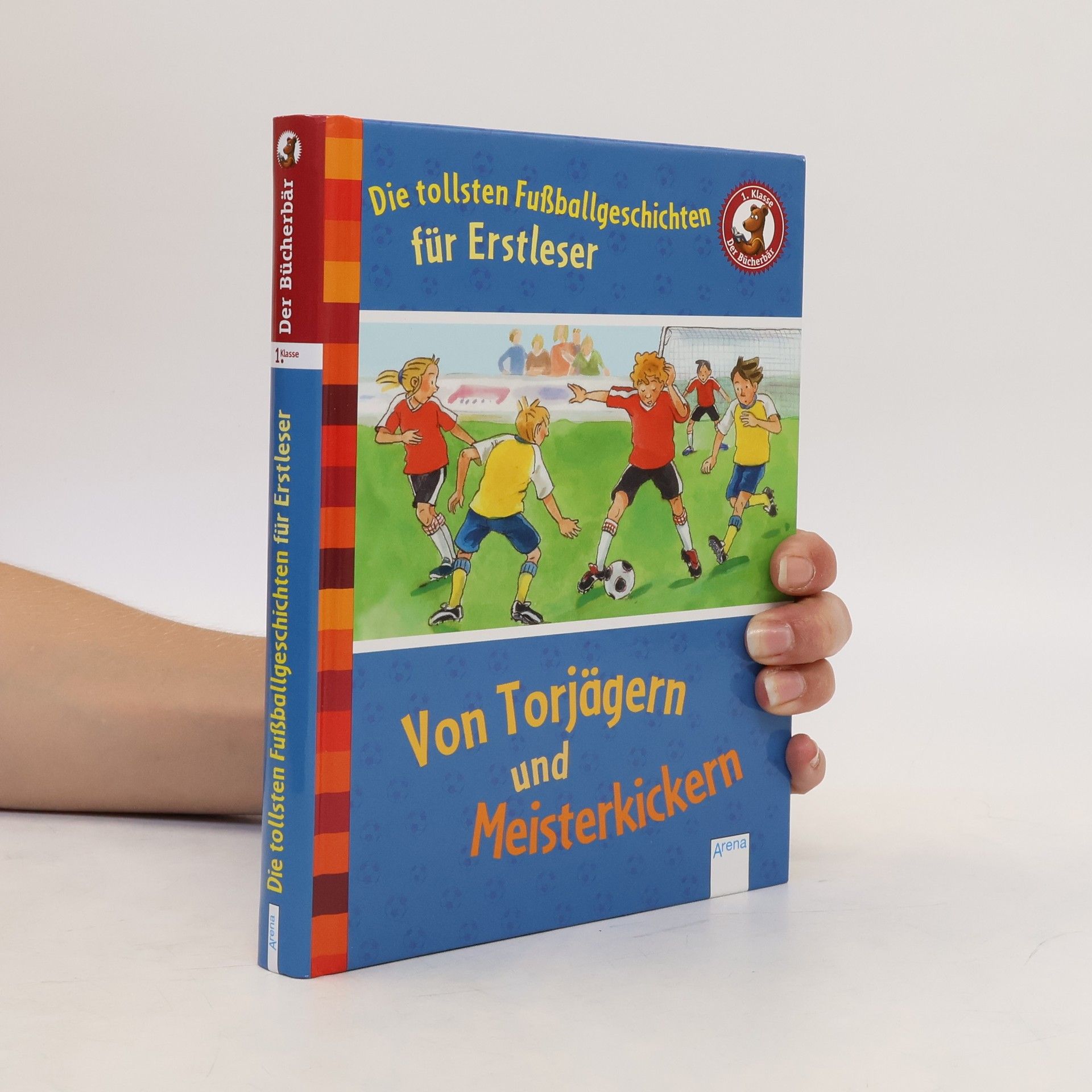 Volkmar Röhrig Die tollsten Fußballgeschichten für Erstleser - von Torjägern und Meisterkickern