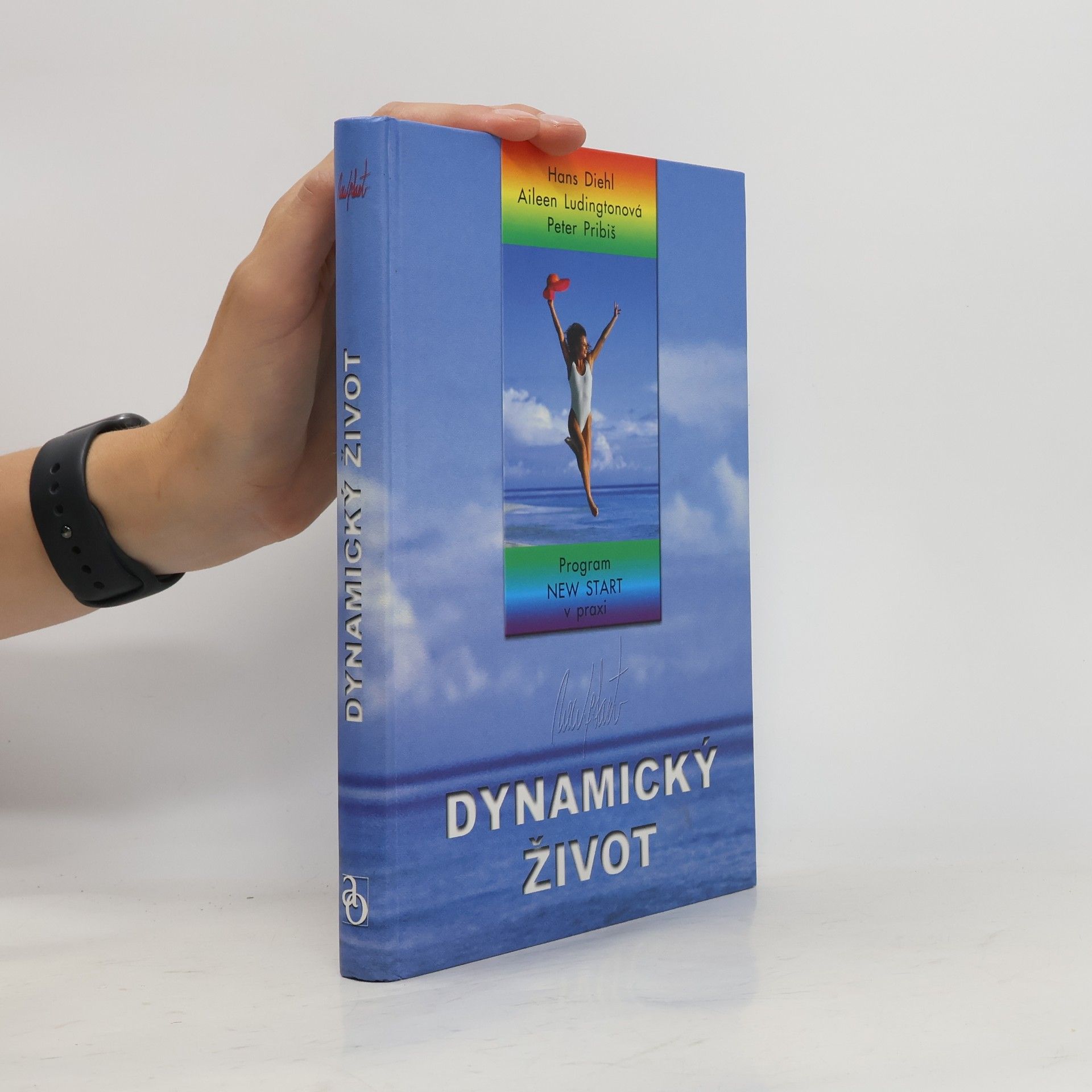 Hans Diehl Dynamický život. Program New start v praxi