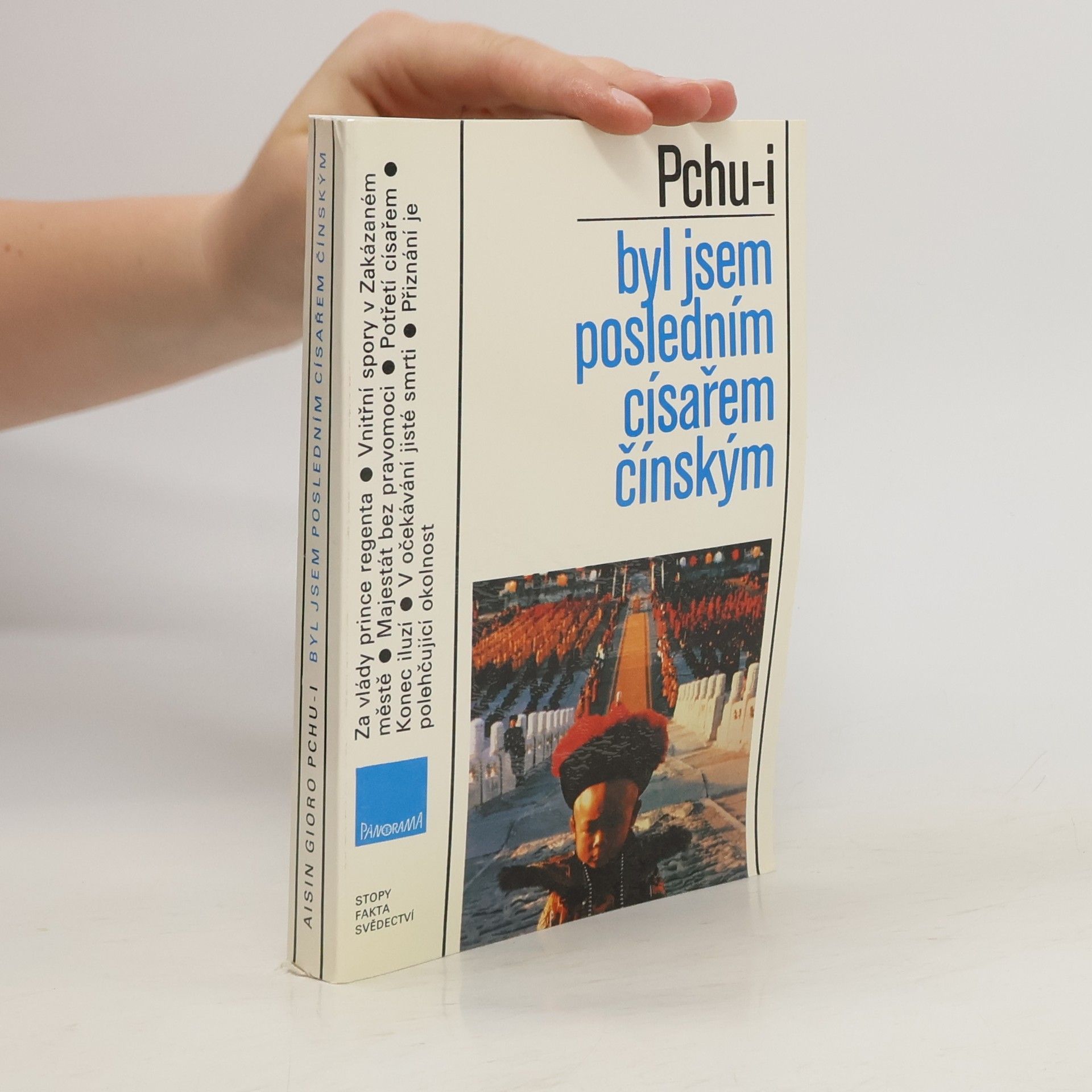 Aisin Gioro Pchu-i Byl jsem posledním císařem čínským