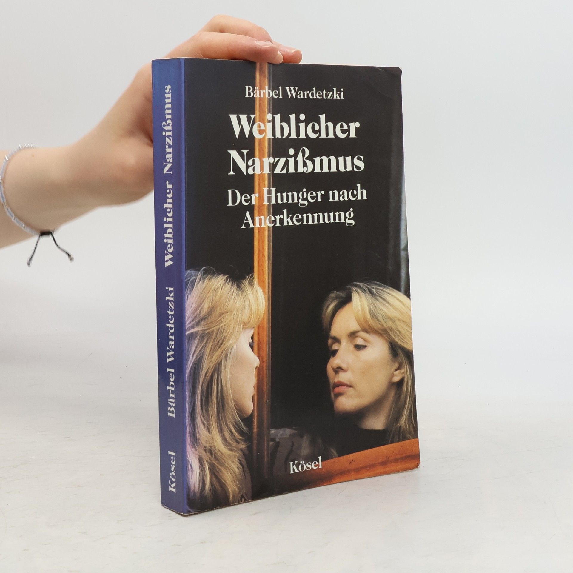 Bärbel Wardetzki Weiblicher Narzißmus