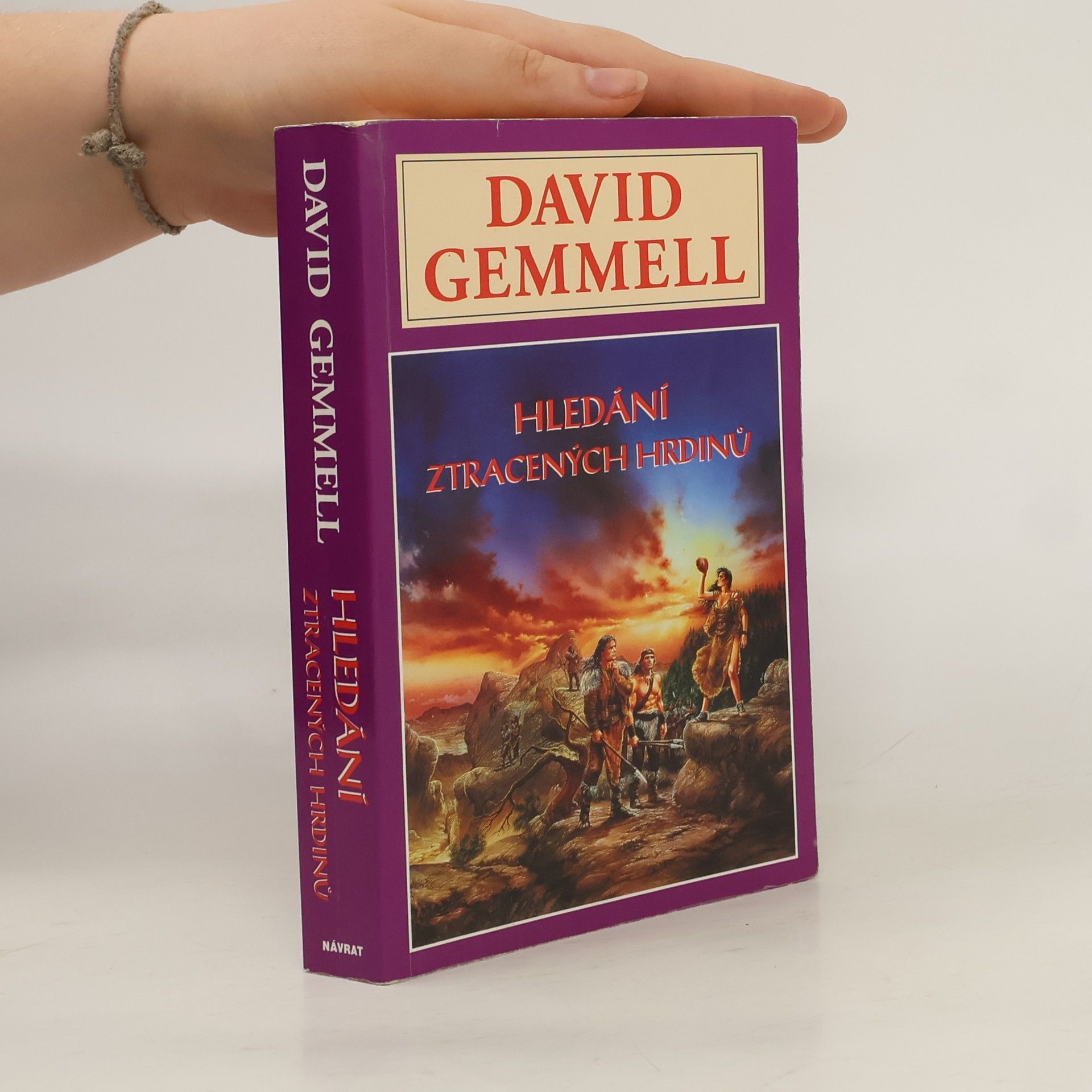 David Gemmell Hledání ztracených hrdinů