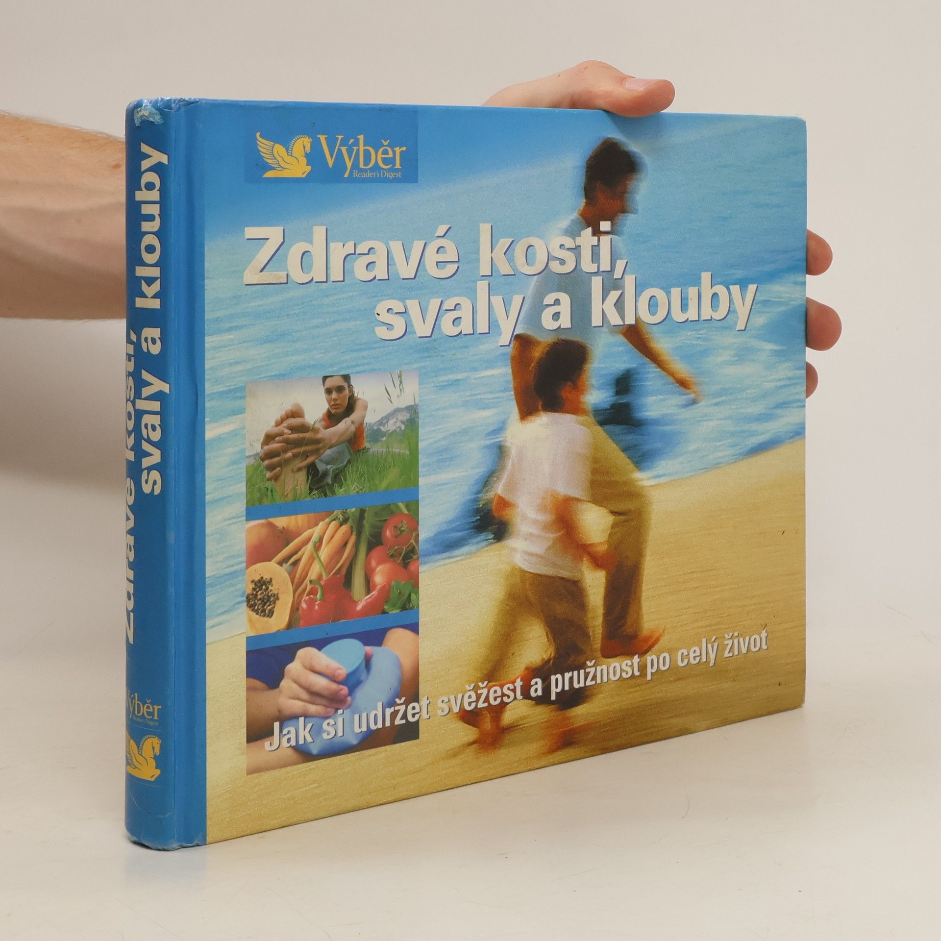 Jarmila Emmerová Zdravé kosti, svaly a klouby. Návod, jak zůstat po celý život pohyblivý a čilý