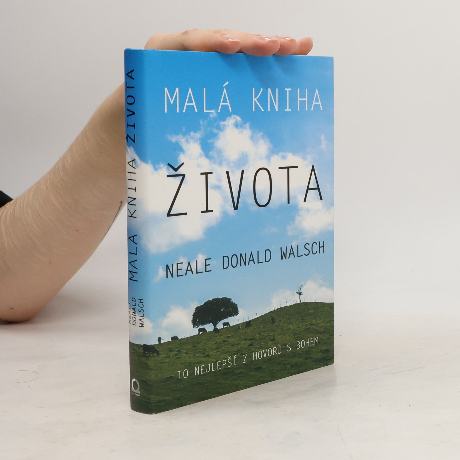 Neale Donald Walsch Malá kniha života Neala Donalda Walsche: Uživatelská příručka