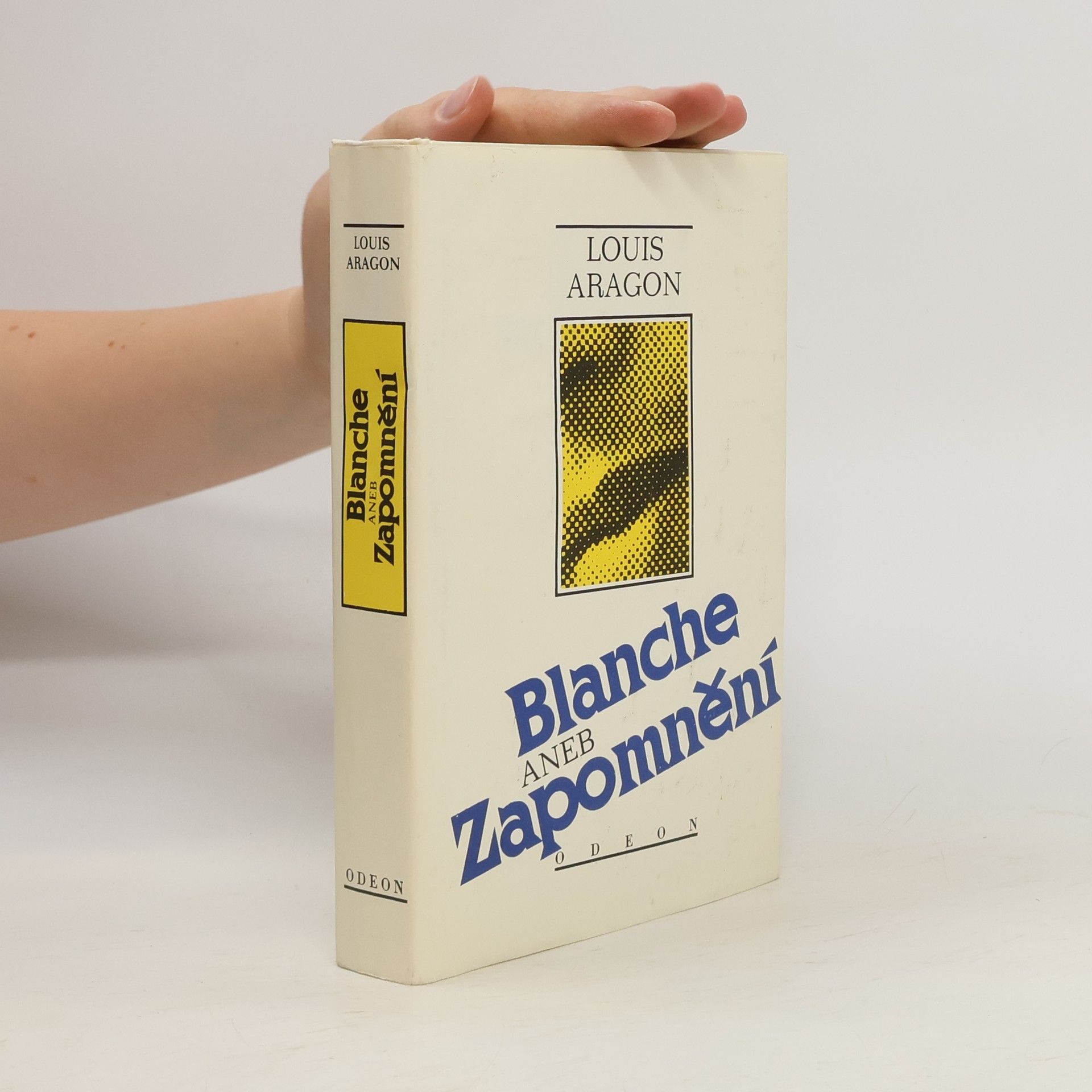 Louis Aragon Blanche aneb Zapomnění