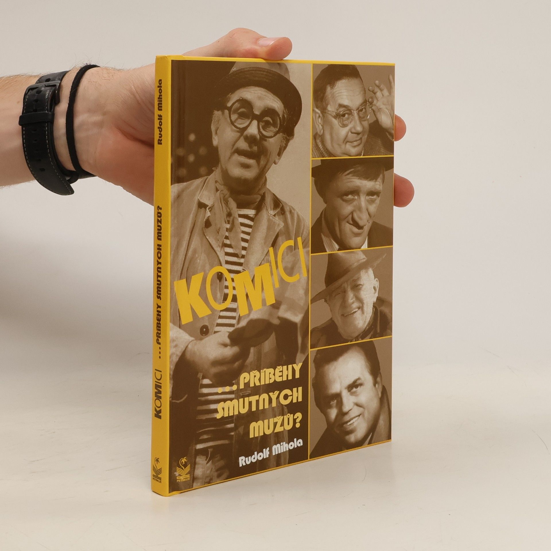 Rudolf Mihola Komici. Příběhy smutných mužů?