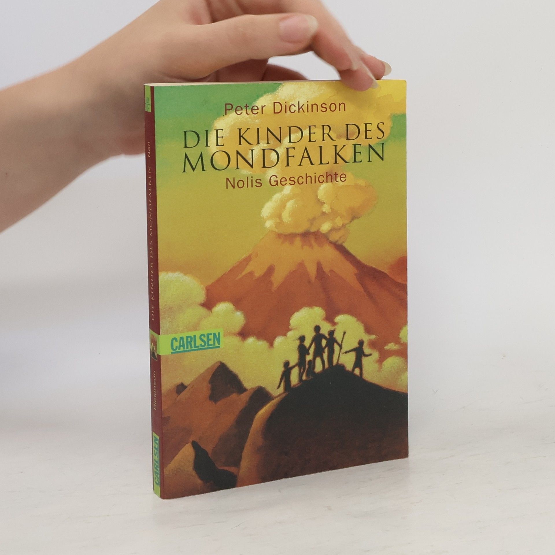 Peter Dickinson Die Kinder des Mondfalken. Bd.2. Nolis Geschichte