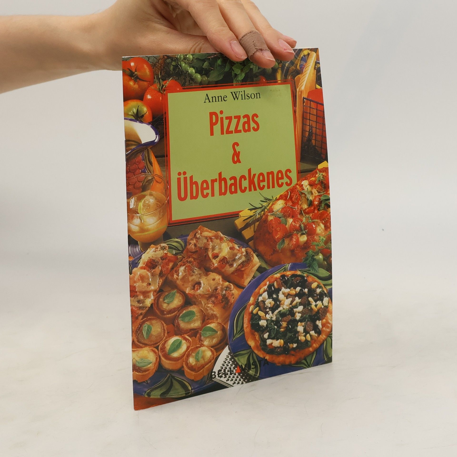 Anne Wilson Pizzas und Überbackenes