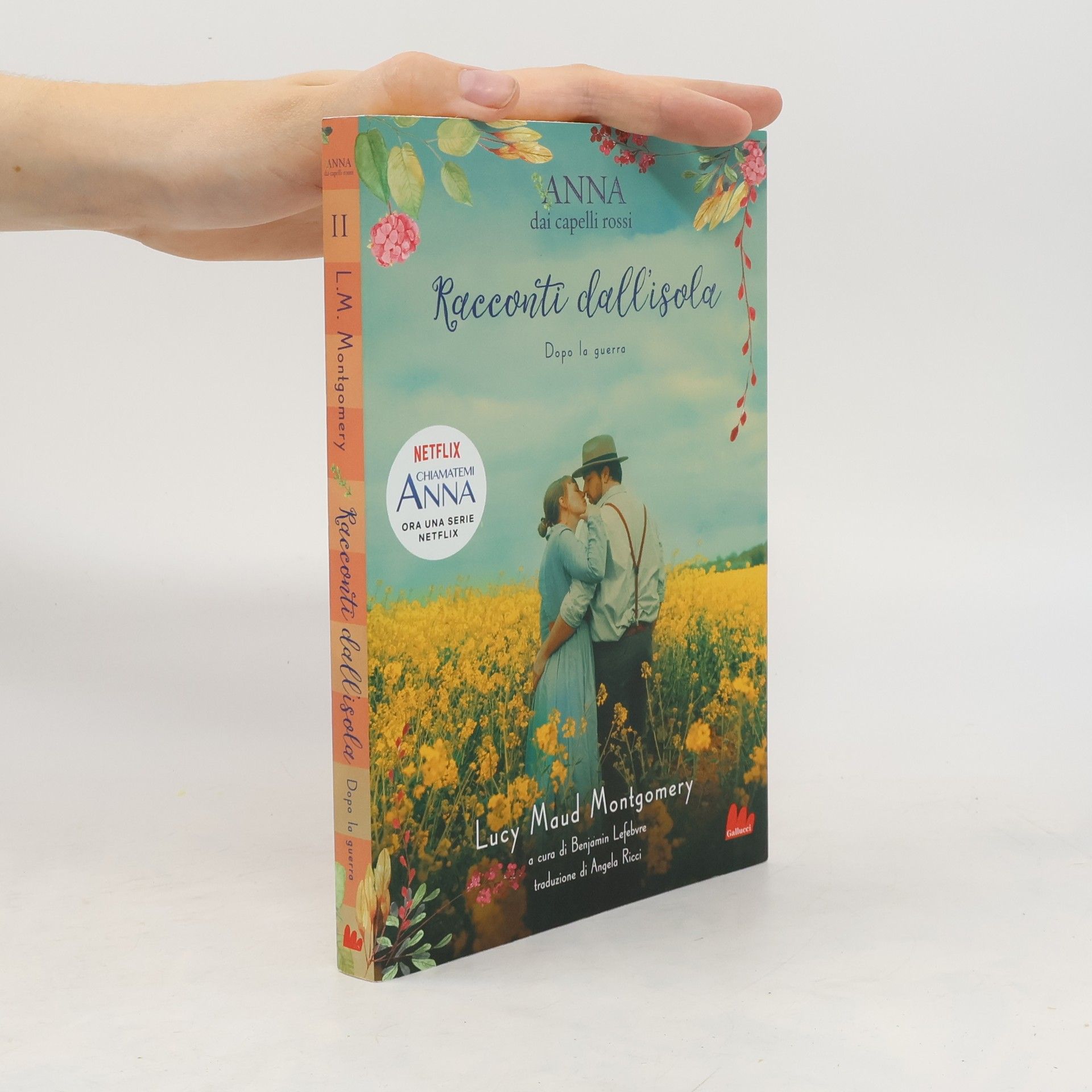 Lucy Maud Montgomery Anna dai capelli rossi. Racconti dall'isola. Dopo la guerra
