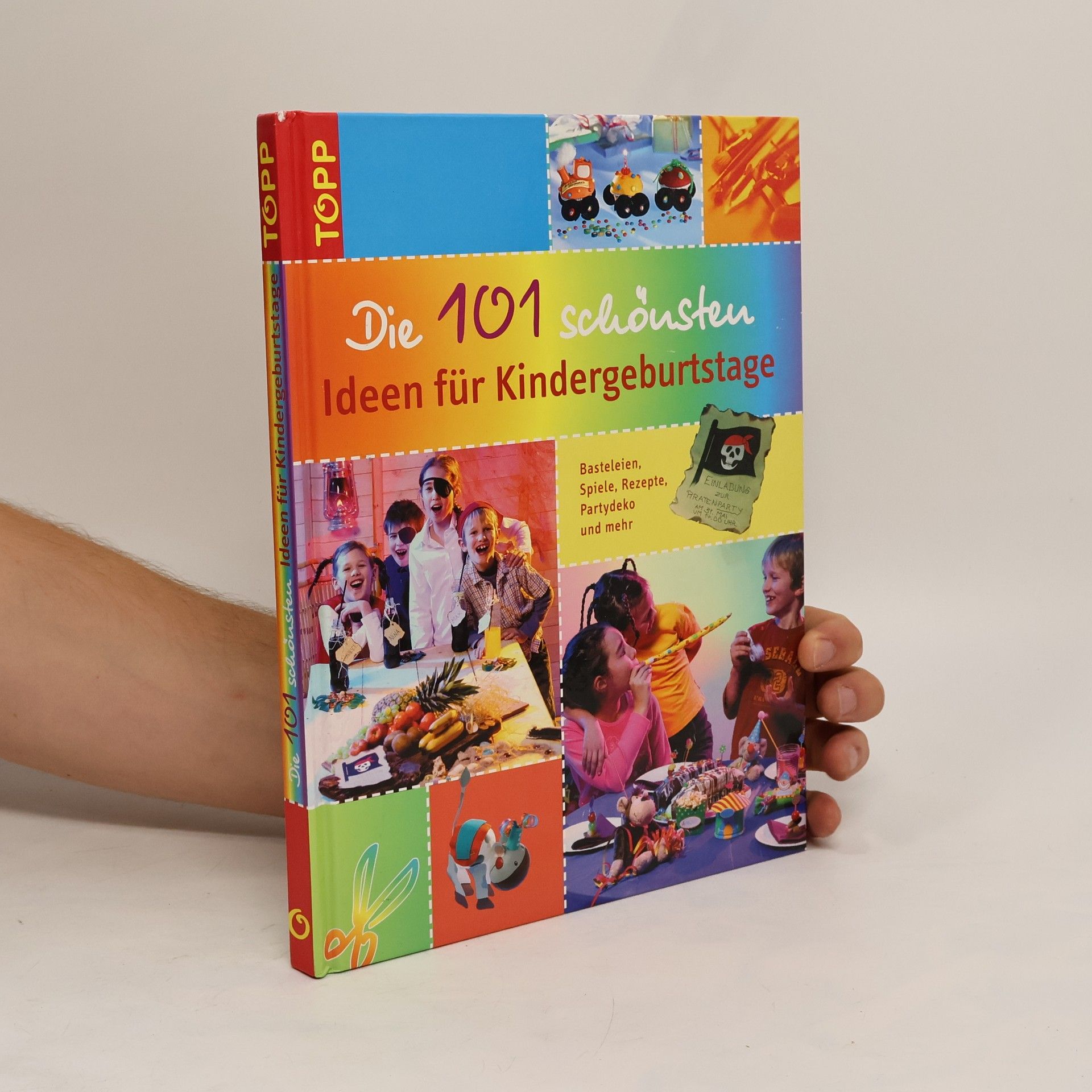 kolektiv Die 101 schönsten Ideen für Kindergeburtstage