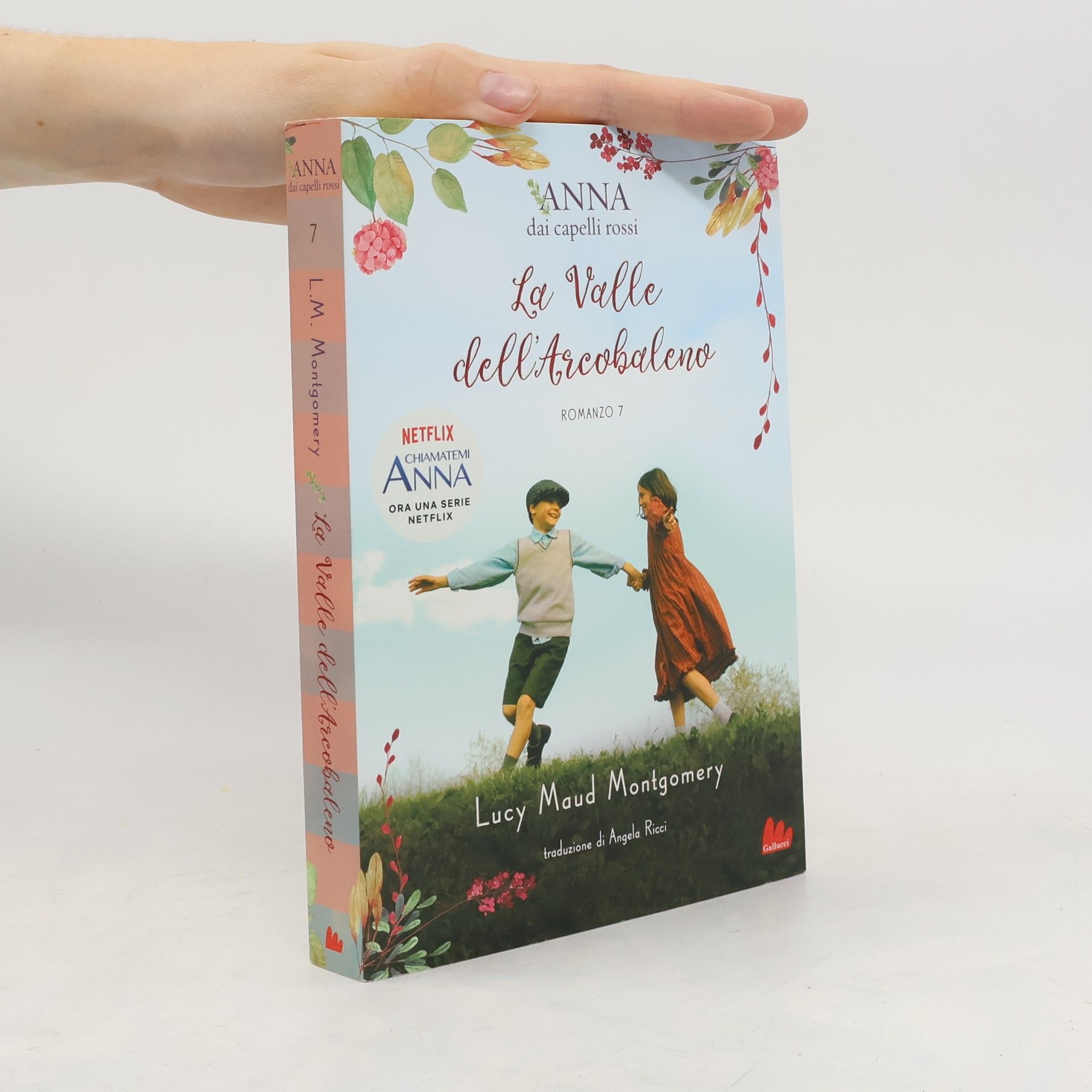 Lucy Maud Montgomery La valle dell'arcobaleno. Anna dai capelli rossi