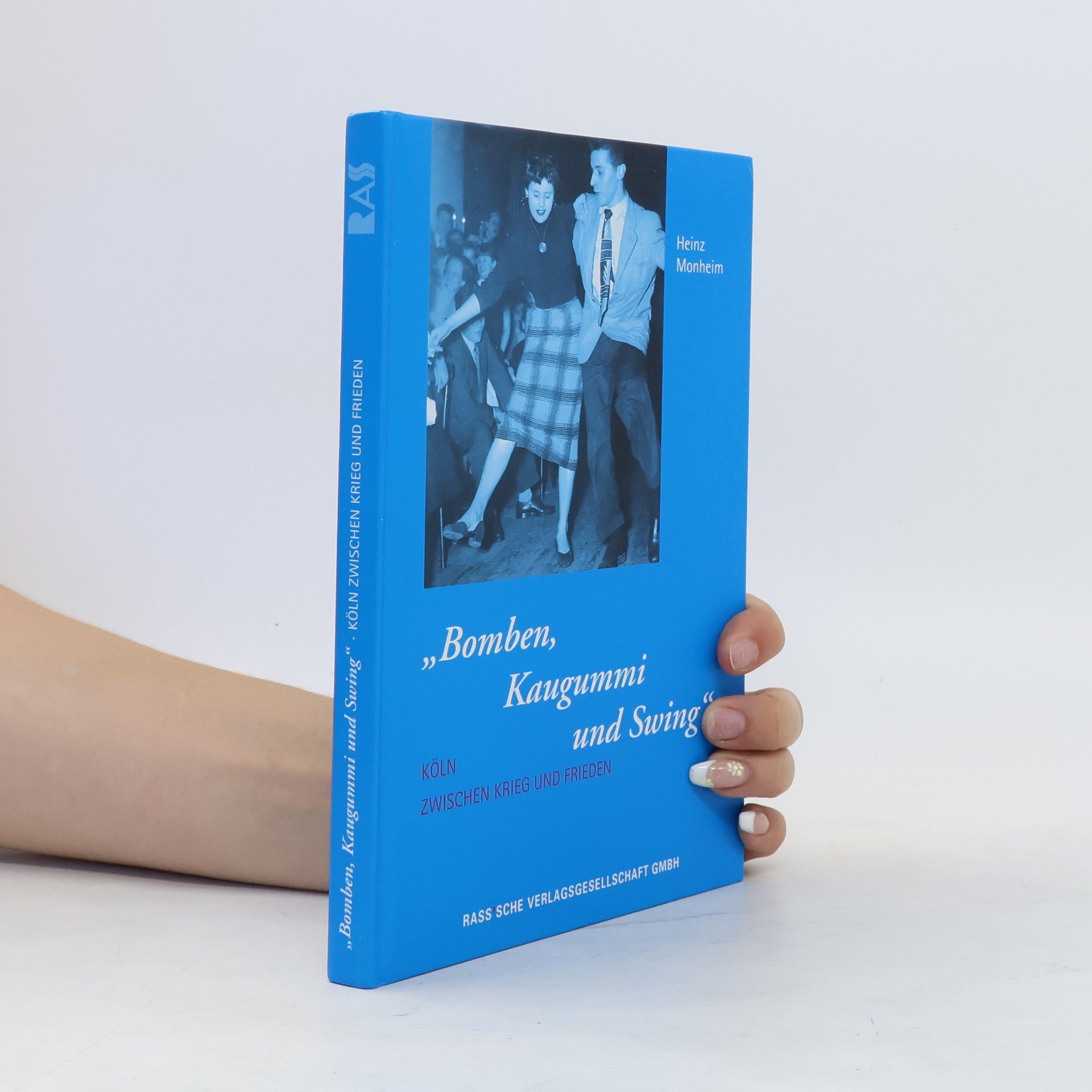 Heinz Monheim "Bomben, Kaugummi und Swing"