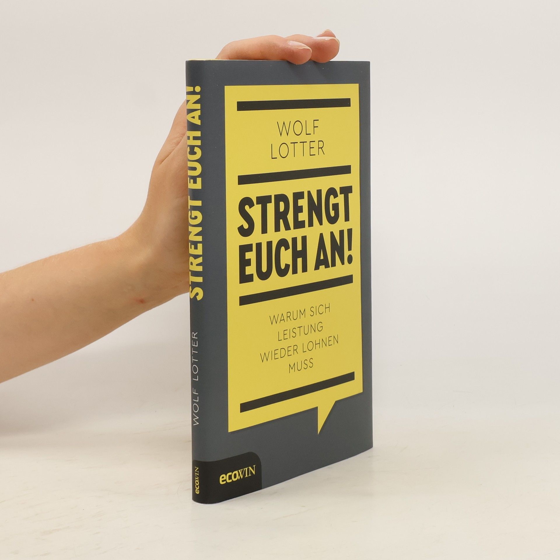 Wolf Lotter Strengt euch an!