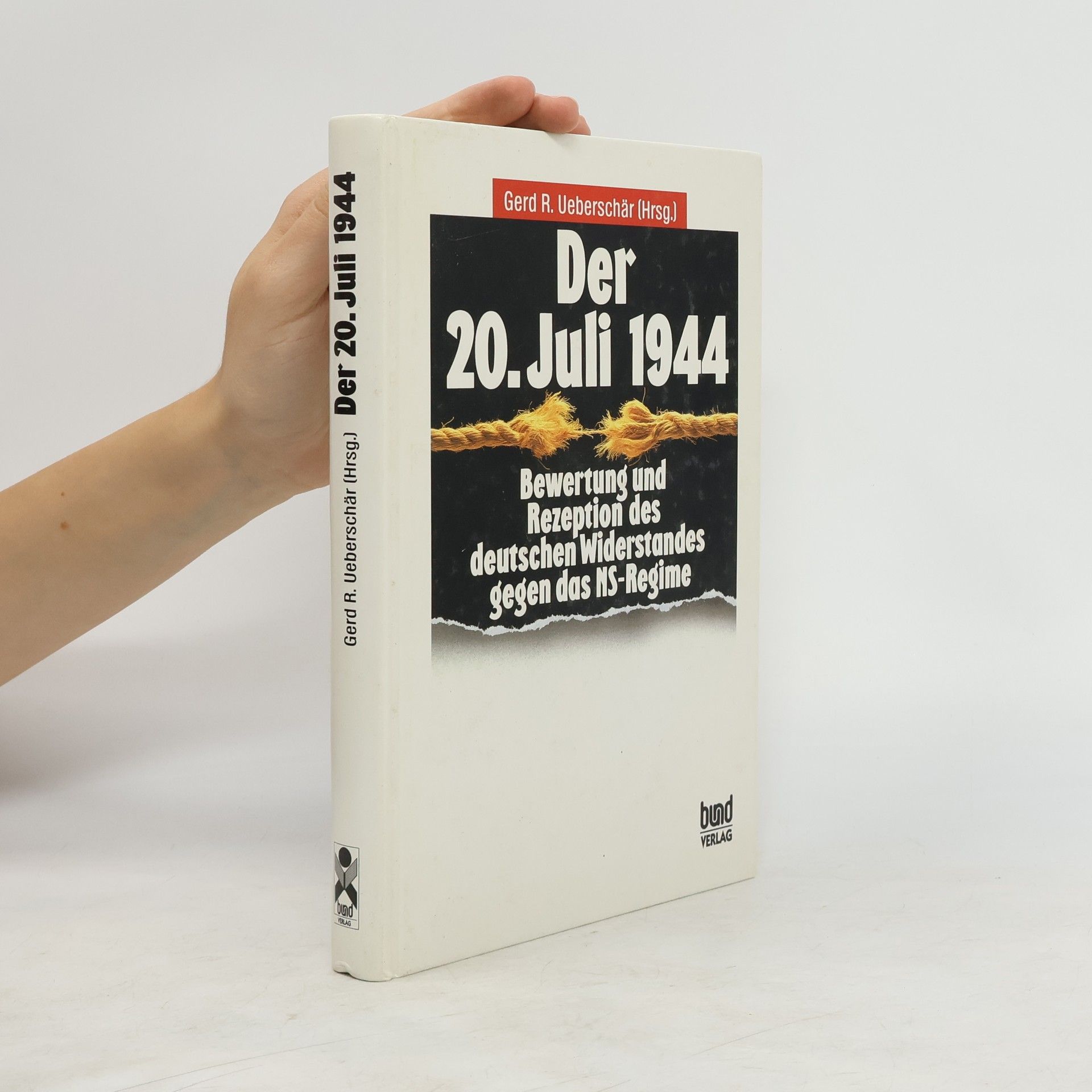 Gerd R. Ueberschär Der 20. Juli 1944