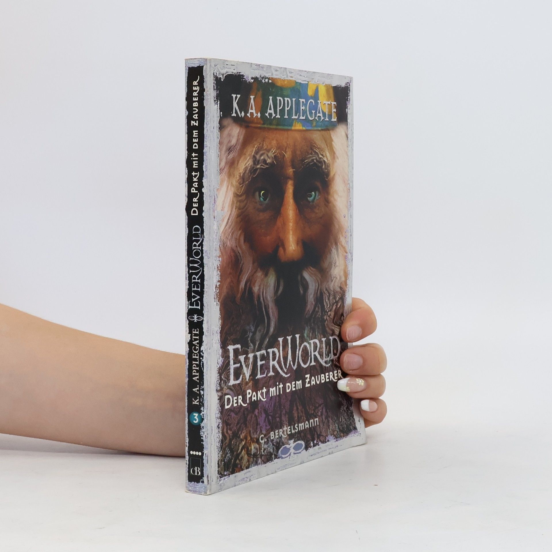 Katherine Applegate Everworld : Der Pakt mit dem Zauberer