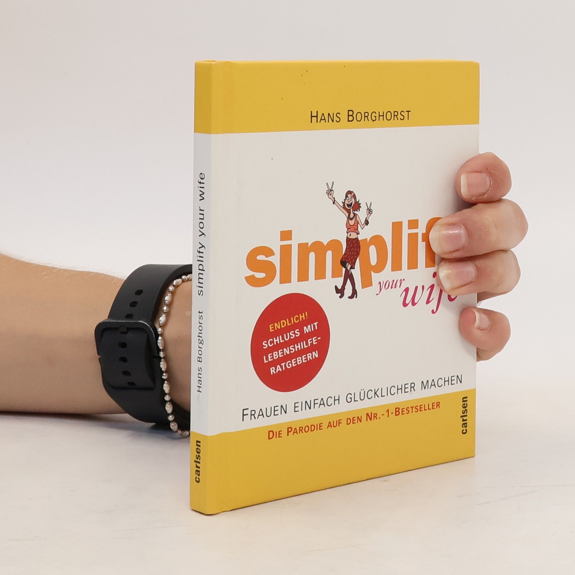 Hans Borghorst Simplify Your Wife