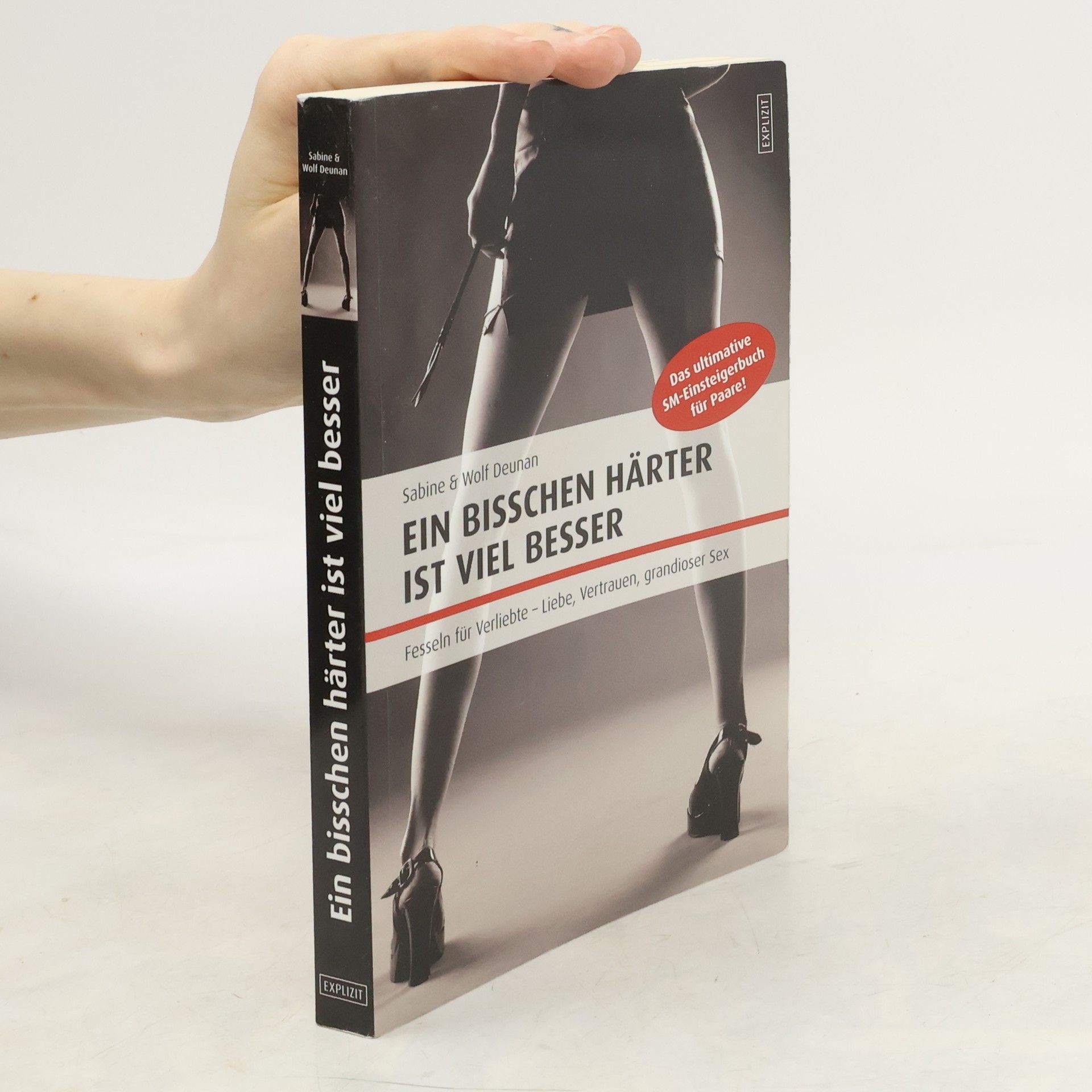 Sabine Deunan Ein bisschen härter ist viel besser
