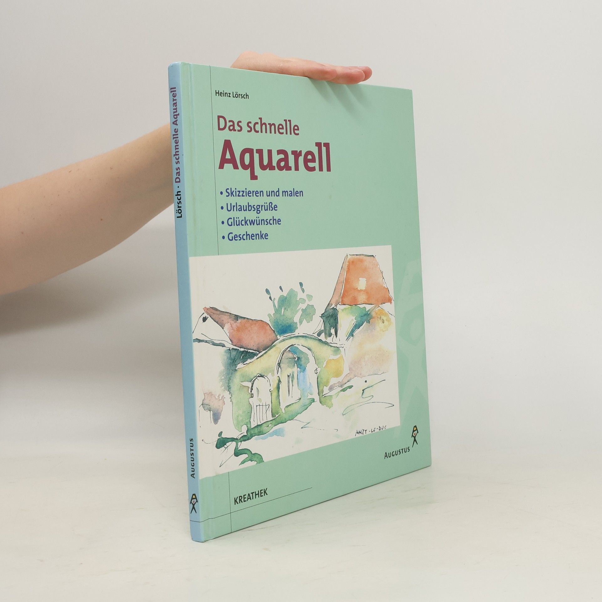 Heinz Lörsch Das schnelle Aquarell
