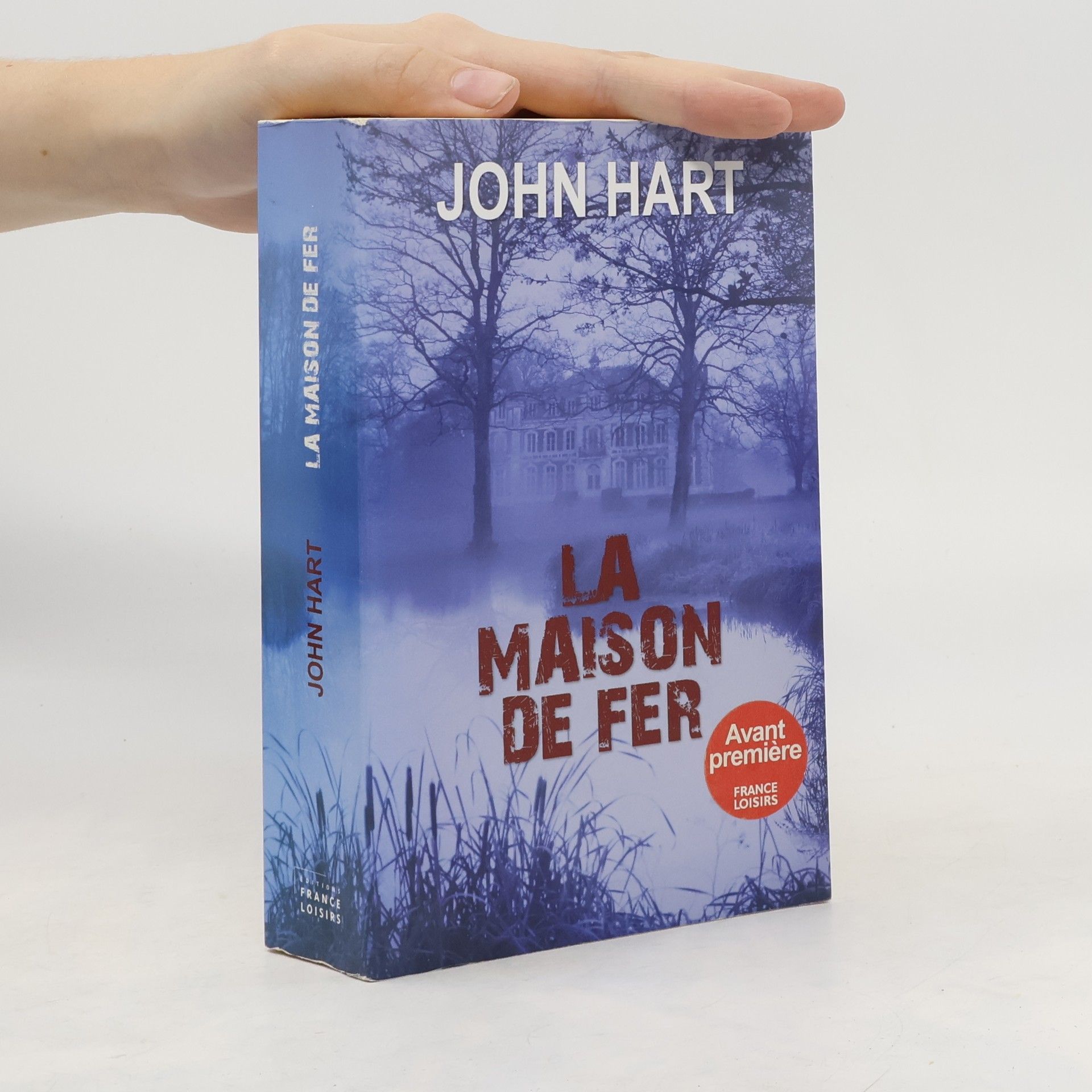 John Hart La maison de fer